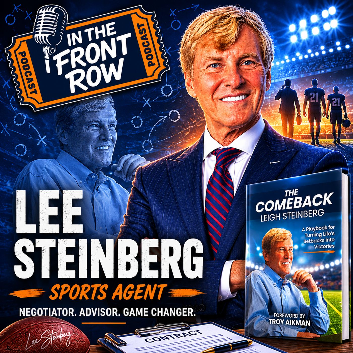 In the Front Row | Sports Agent Leigh Steinberg the Real-Life Jerry Maguire
