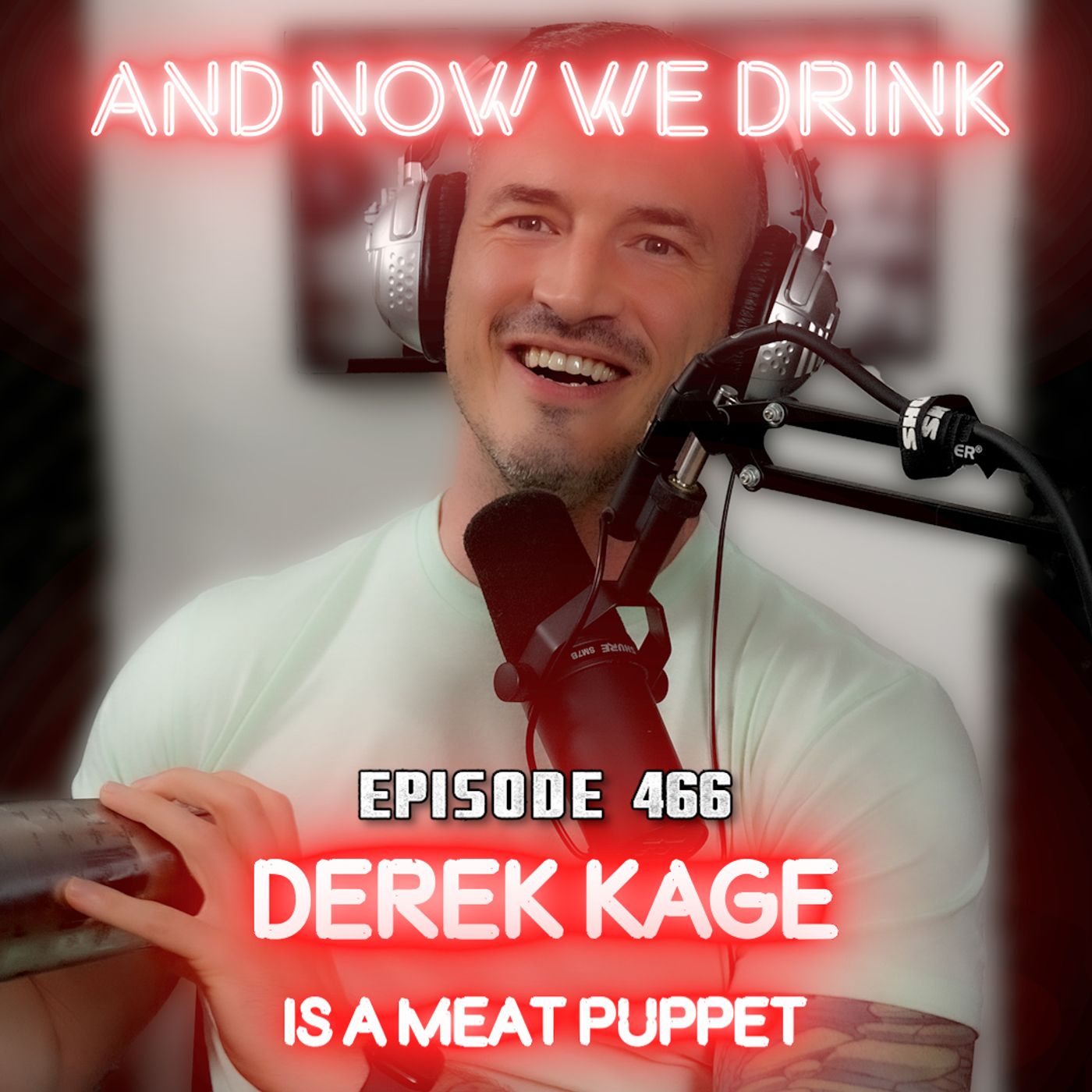 And Now We Drink Episode 466: With Derek Kage pt 2 episode artwork