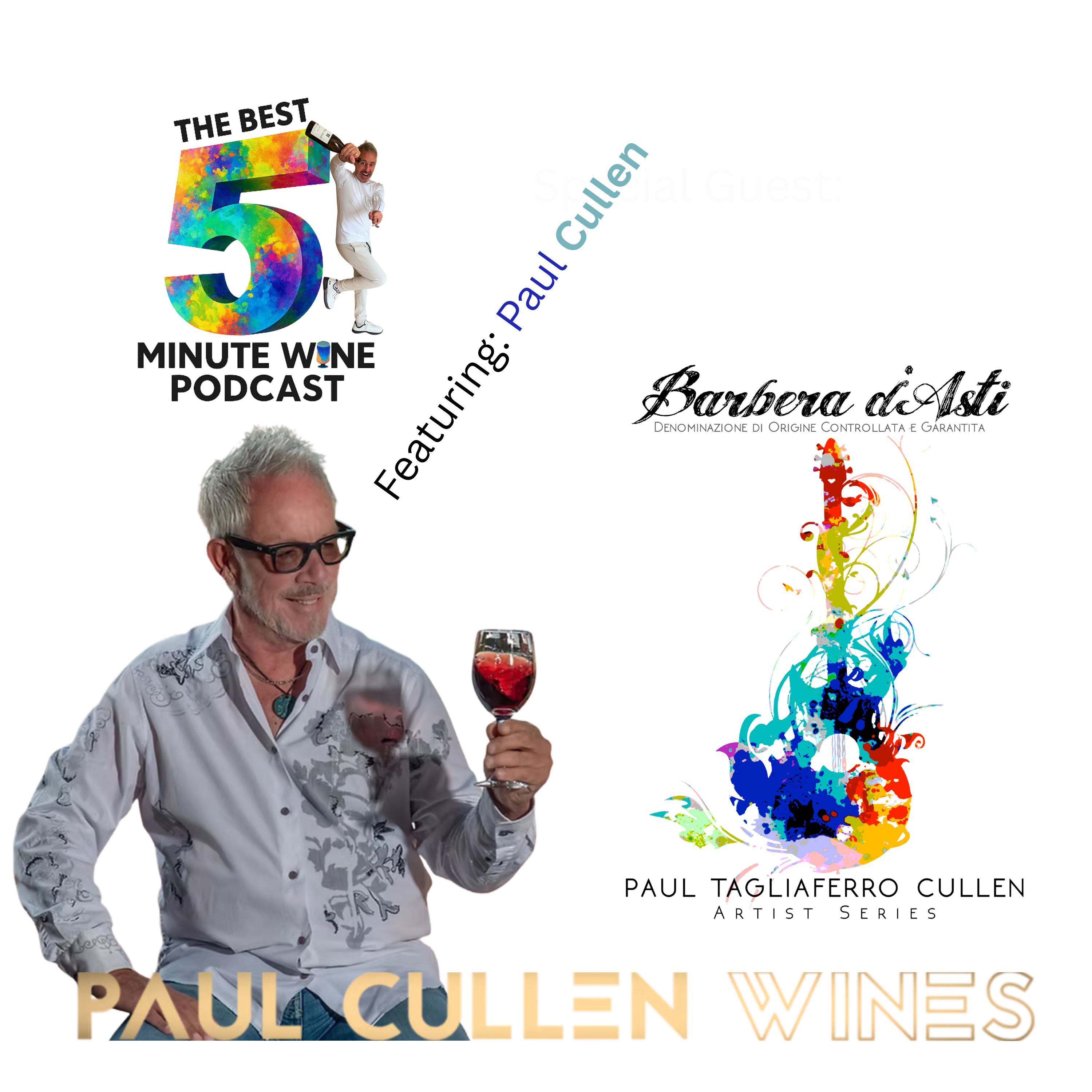 Paul Cullen Wines: From First Pour to First Label Pt. 2