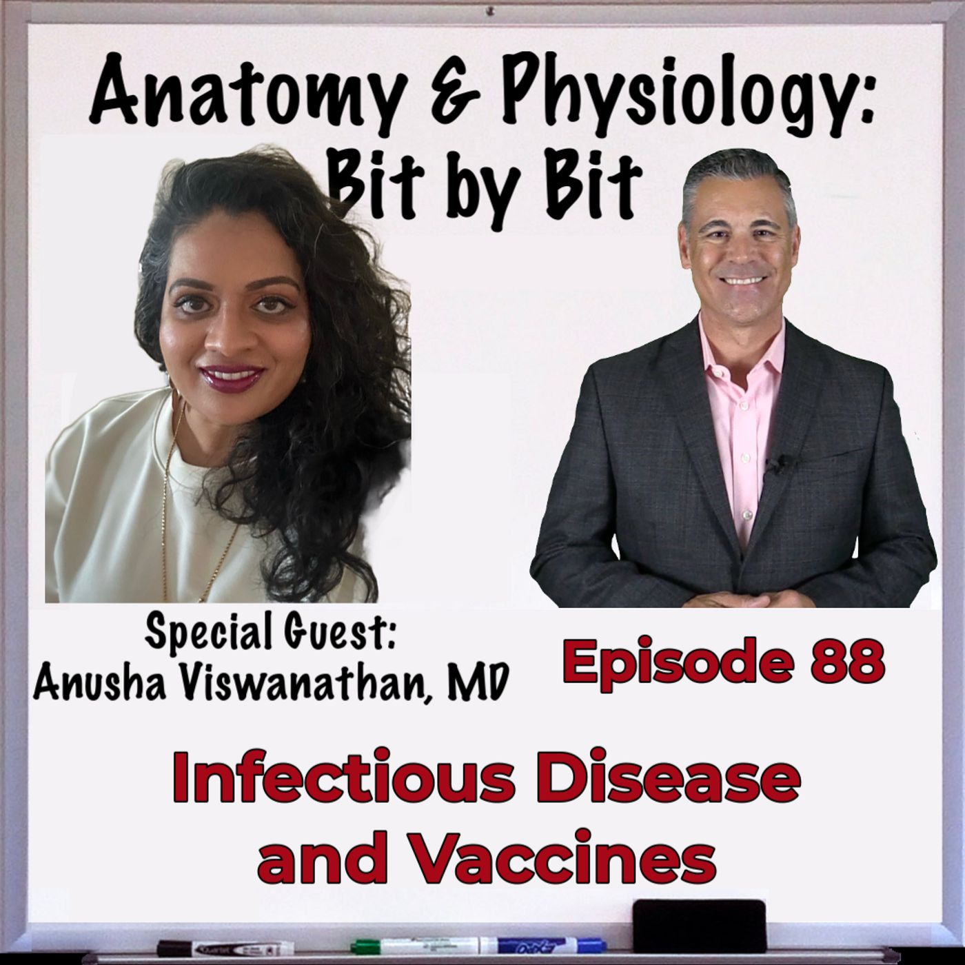Infectious Disease & Vaccines with Dr. Anusha Viswanathan, MD - Episode 88