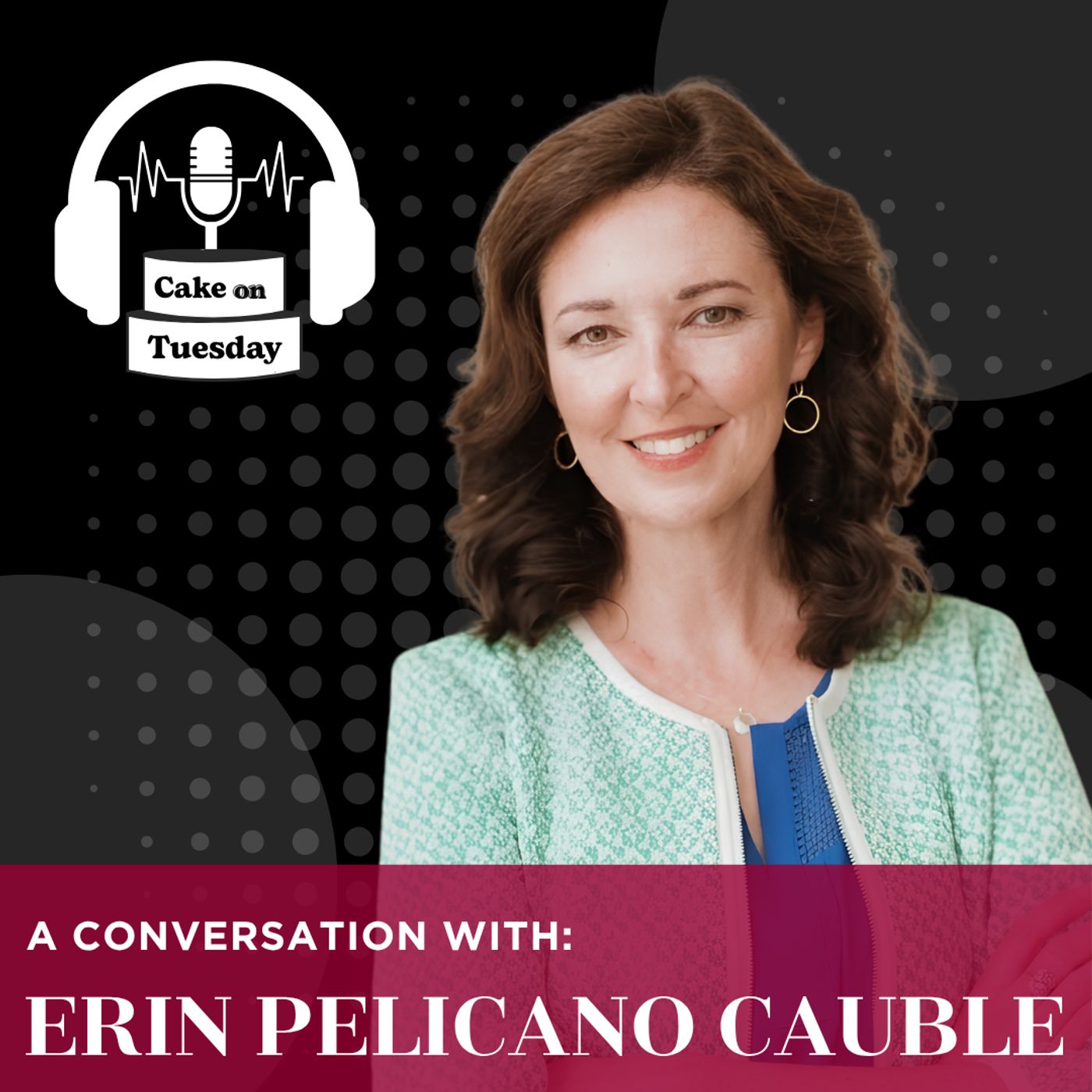 Erin Pelicano Cauble on Design for the Unexpected: Building Your Business to Endure episode artwork