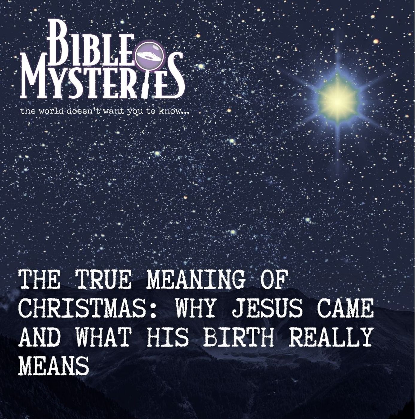Special Christmas Message - The True Meaning of Christmas: Why Jesus Came and What His Birth Really Means