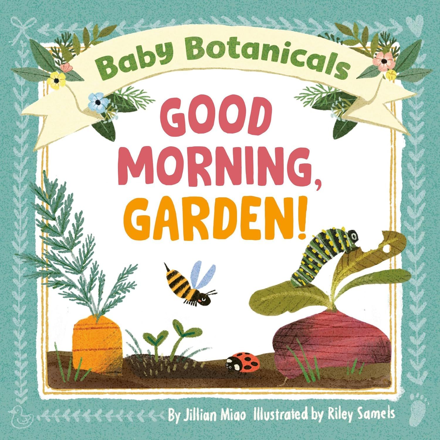 Baby Botanicals Good Morning, Garden!