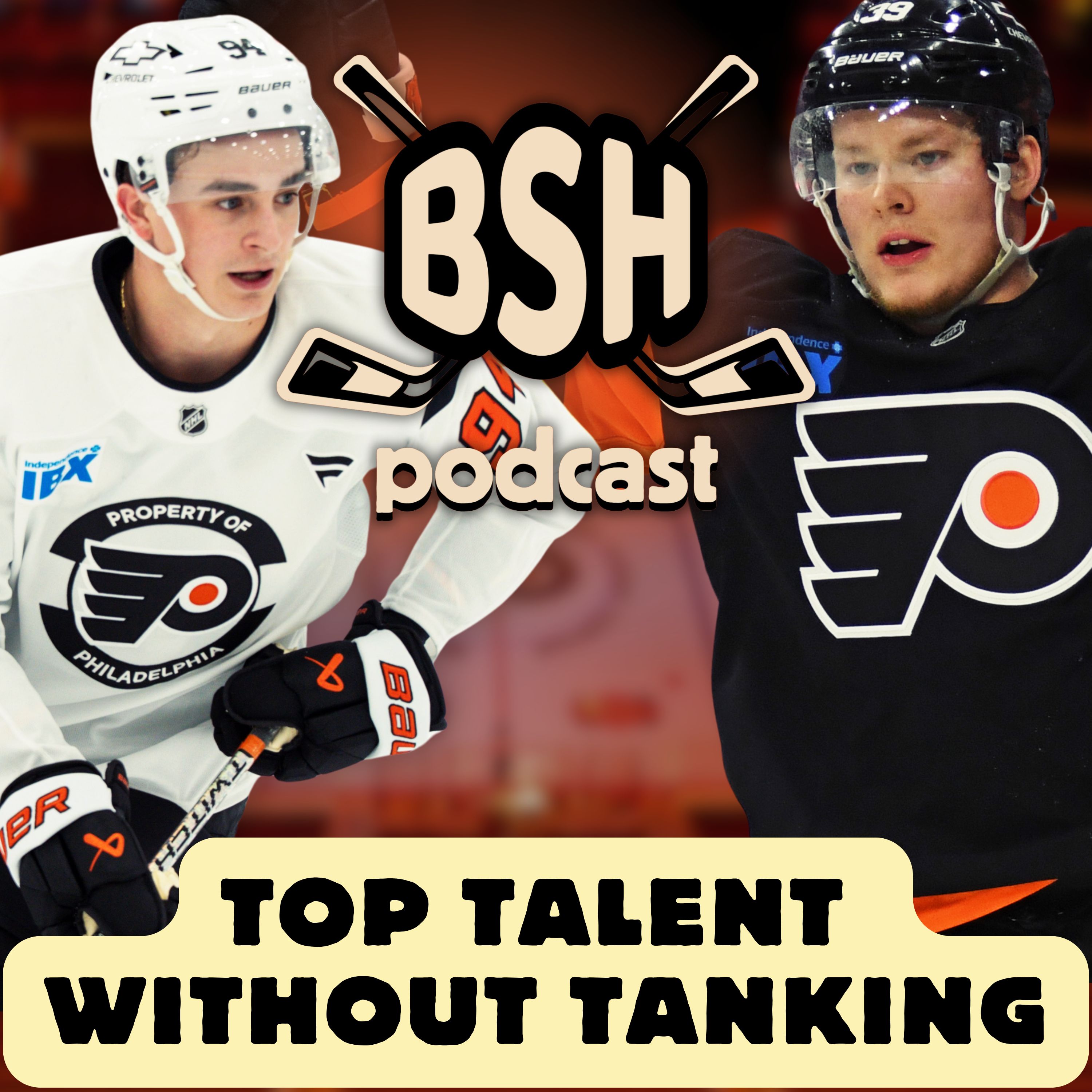 Flyers got top talent without tanking (BSH Podcast Ep. 79)