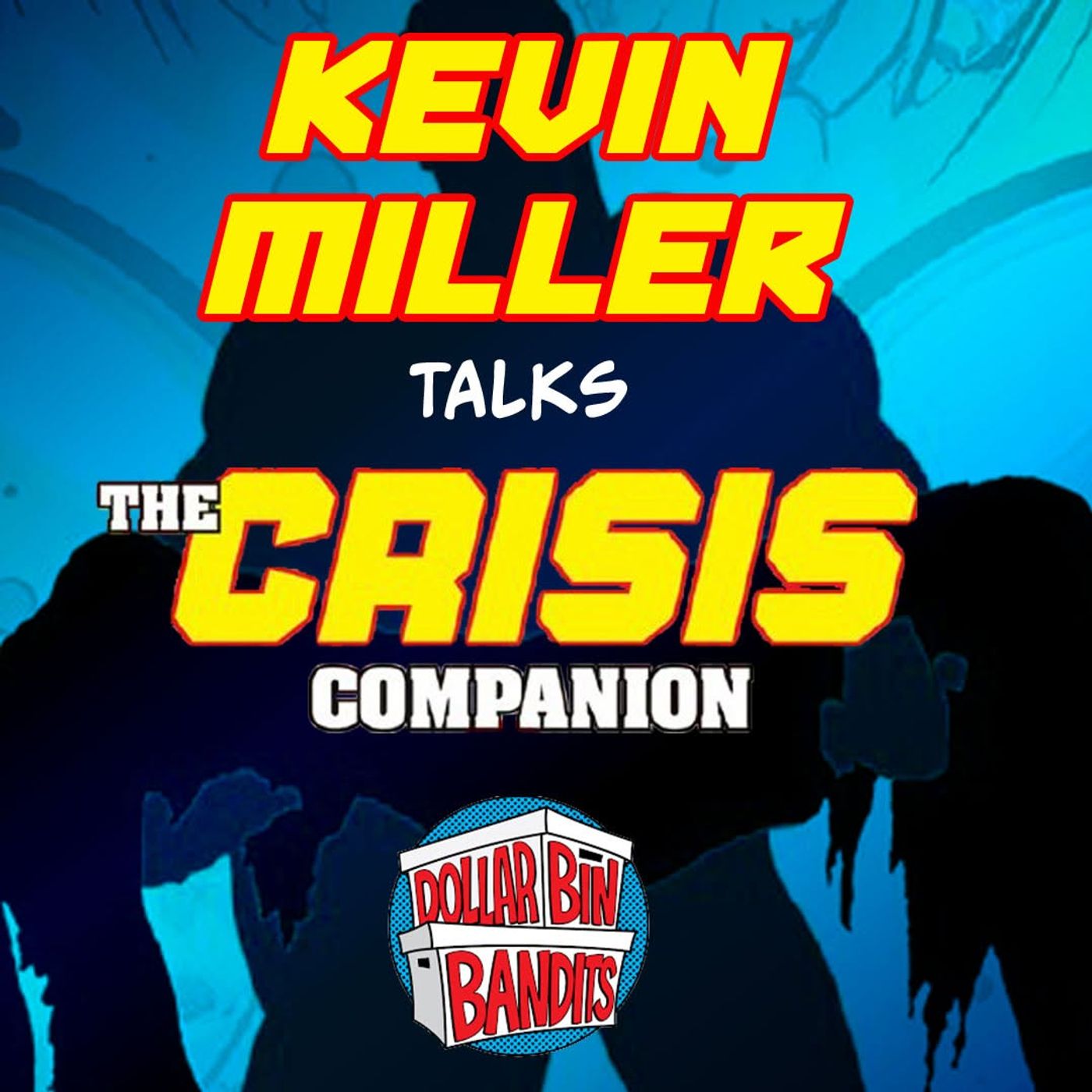 Kevin Miller | The Crisis Companion episode artwork