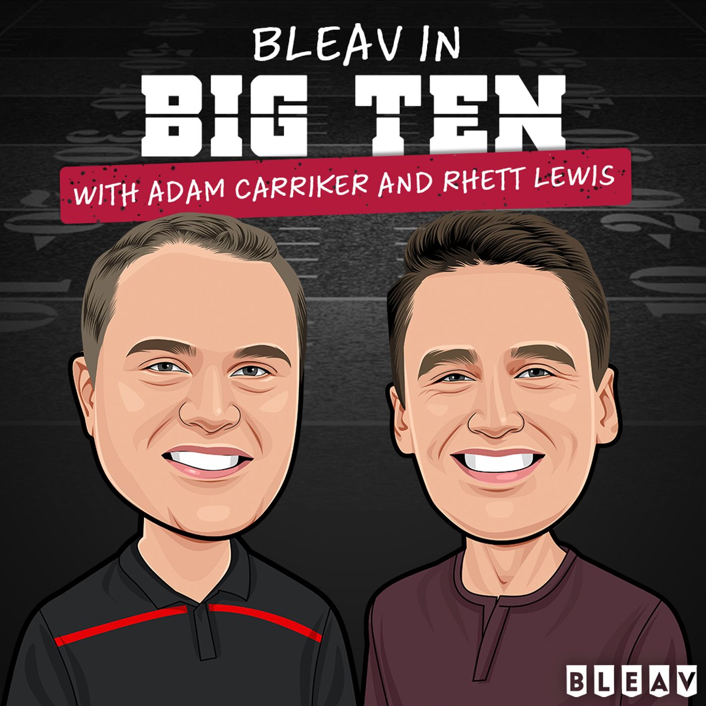 *Bonus Episode* Bleav in Big Ten (with Laura Rutledge and Jim Nagy)