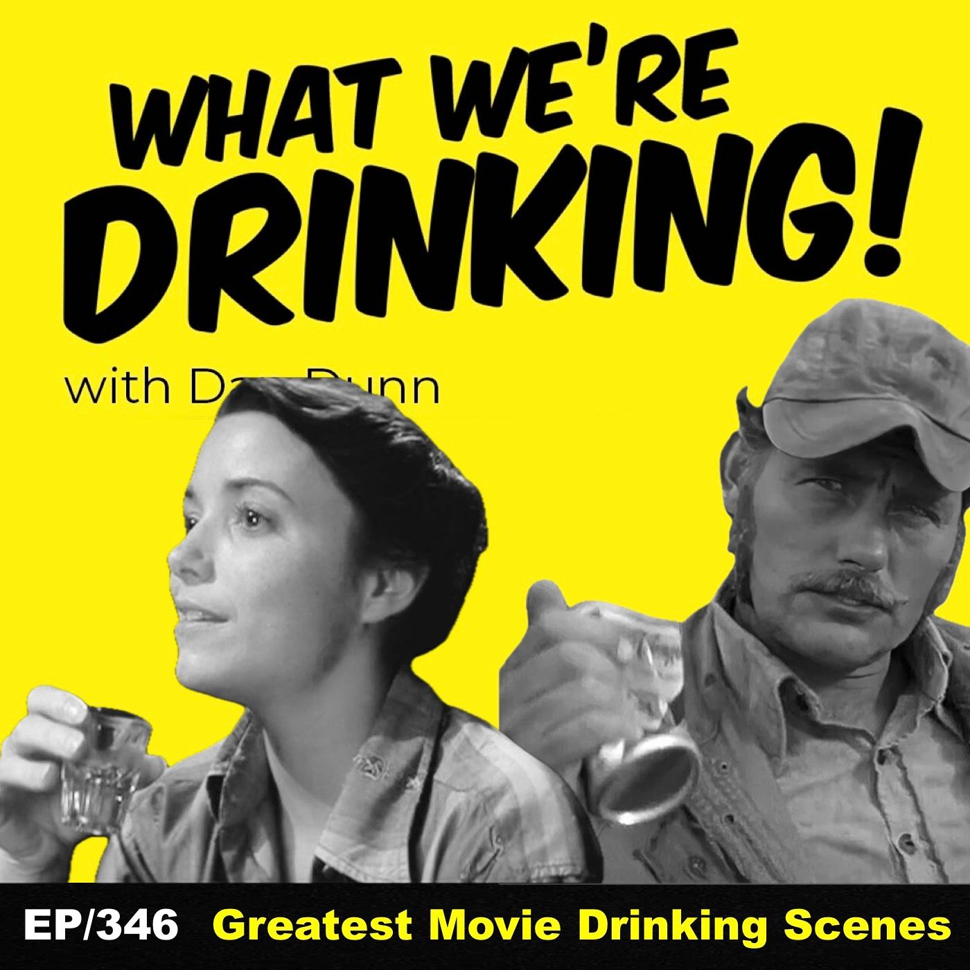 Greatest Movie Drinking Scenes EP|346 episode artwork
