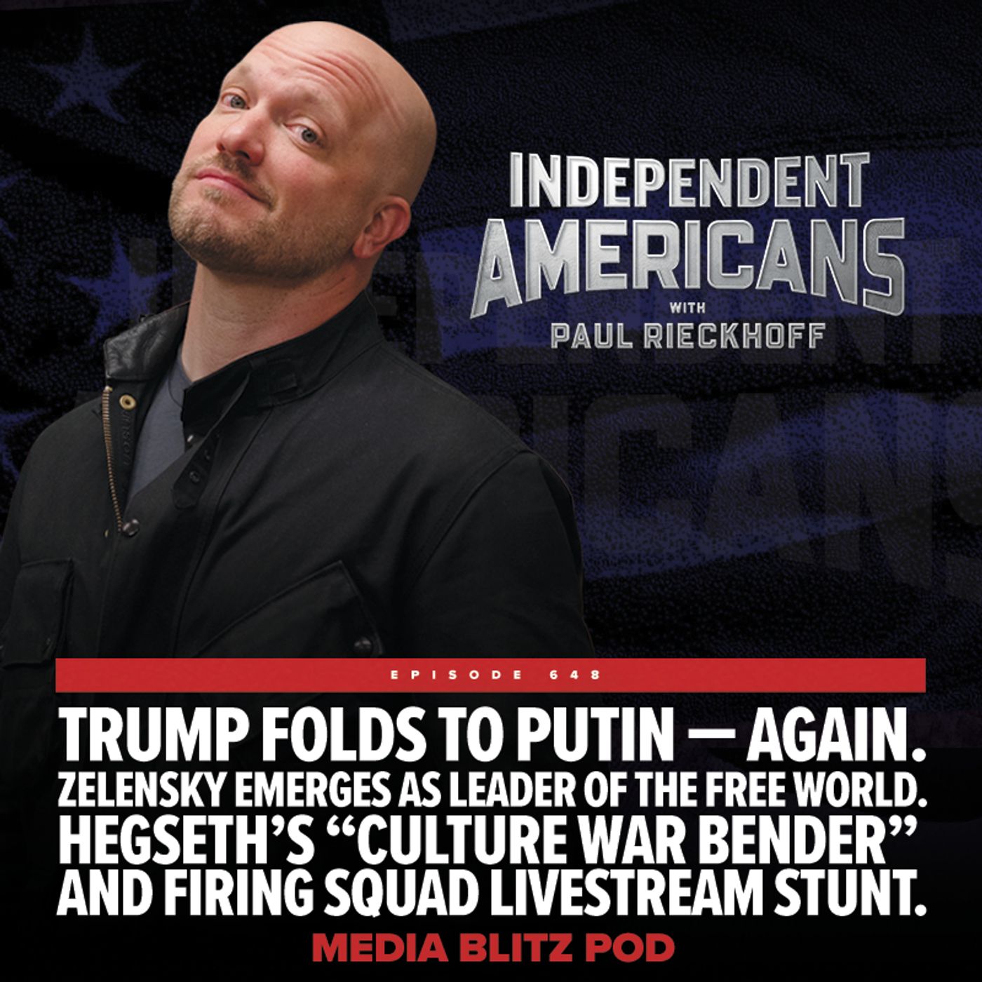 Trump folds to Putin — again. Zelensky emerges as leader of the free world. Hegseth’s “Culture war bender” and firing squad livestream stunt.