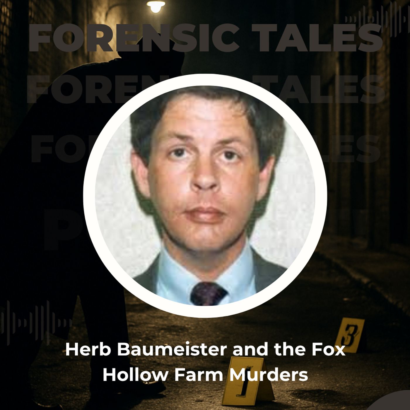 Herb Baumeister and the Fox Hollow Farm Murders — Forensic Tales cover