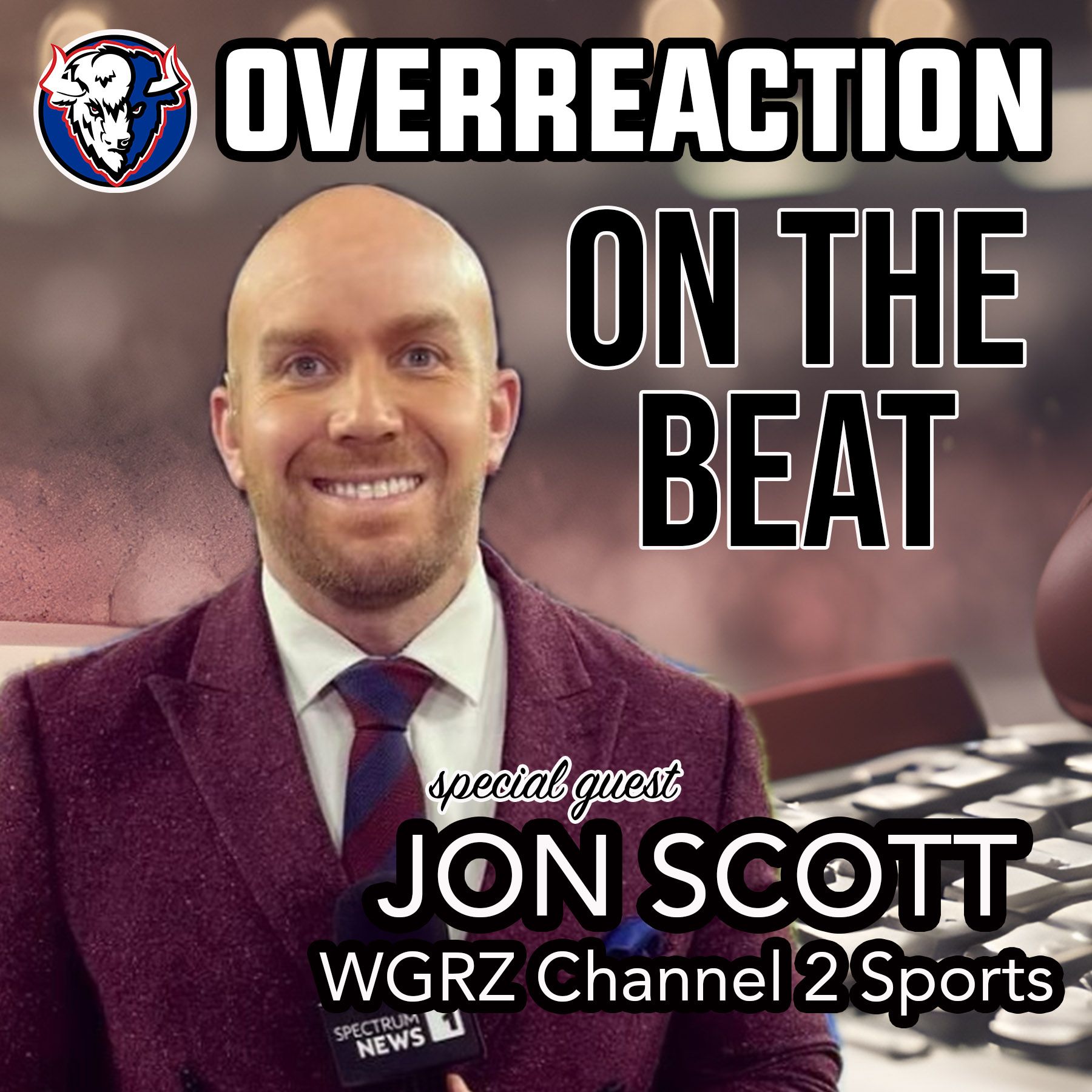 Jon Scott Channel 2 Sports Buffalo Talks BILLS Roster and Expectations