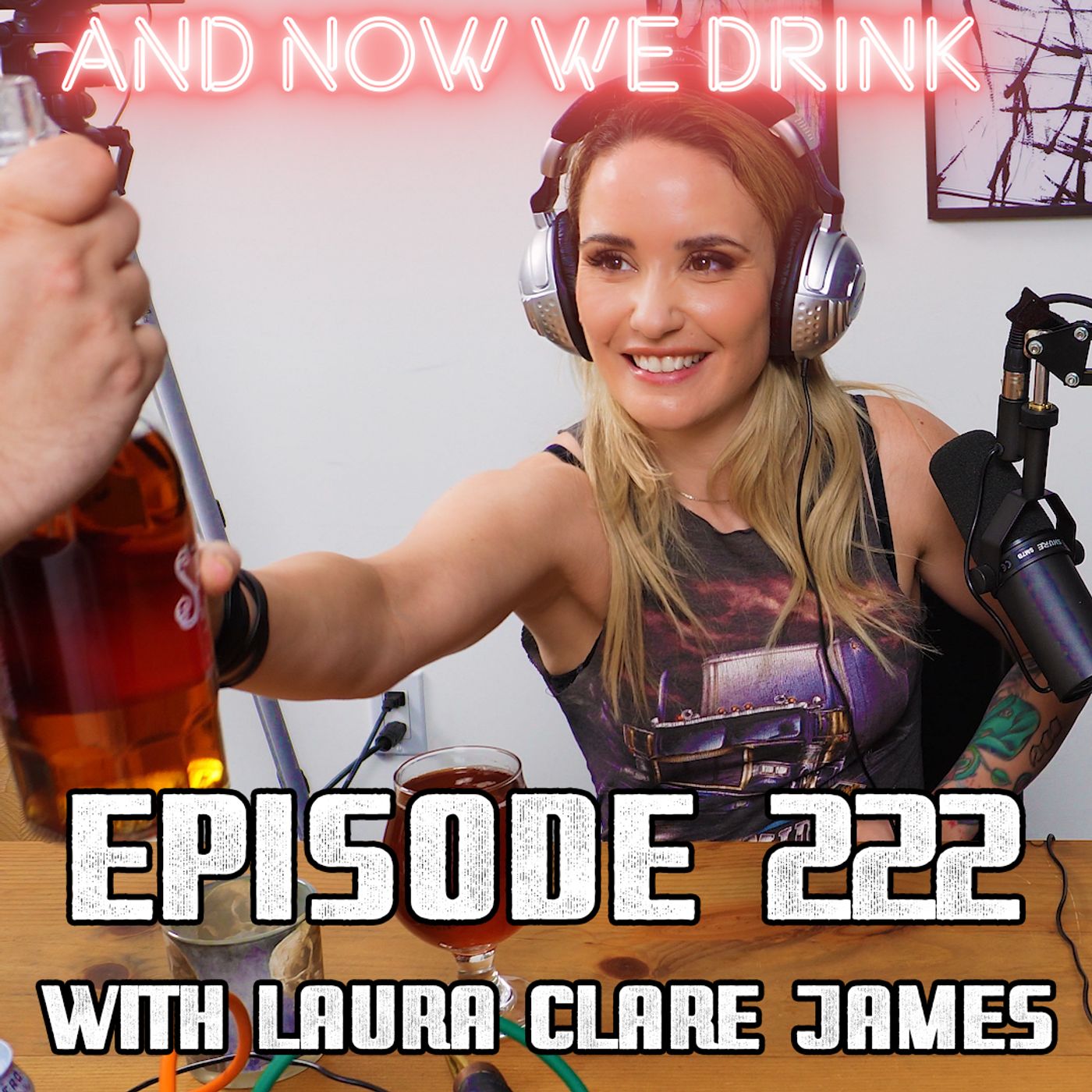 And Now We Drink Episode 222: With Laura Clare James episode artwork