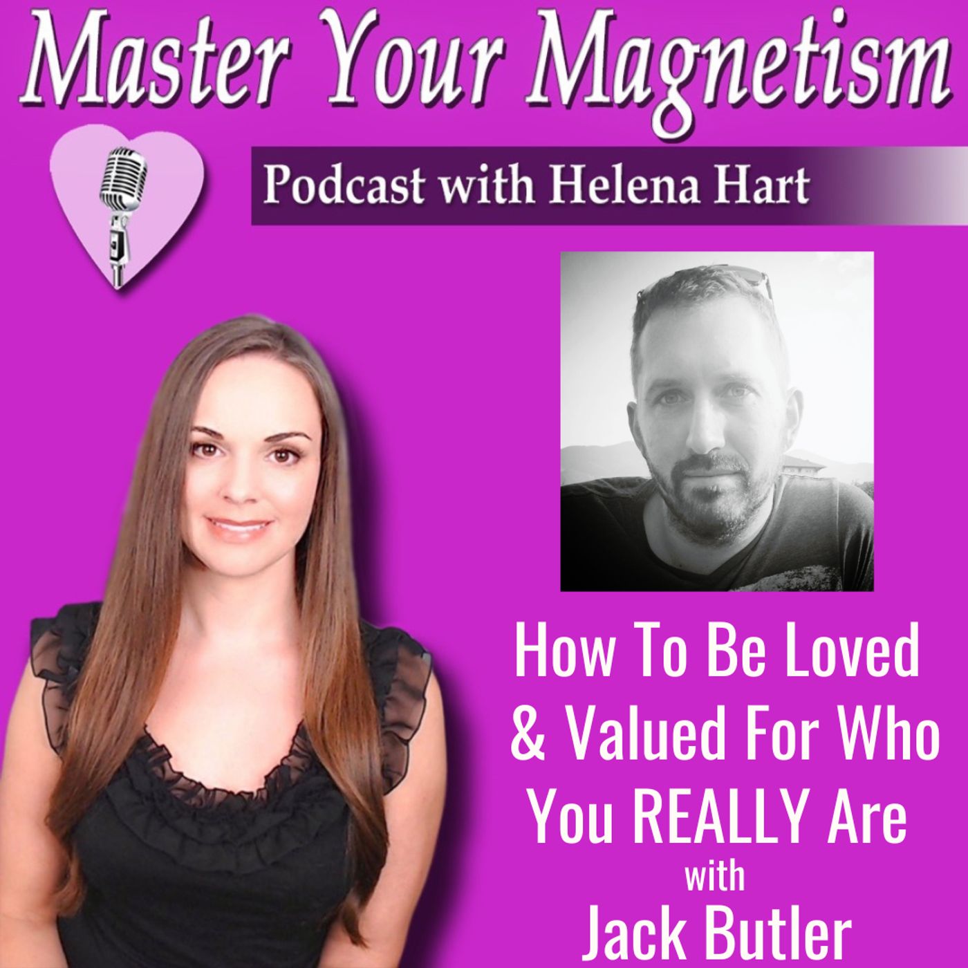 Surprising Ways To Authentically Love Yourself So You'll Be Loved & Valued For Who You REALLY Are