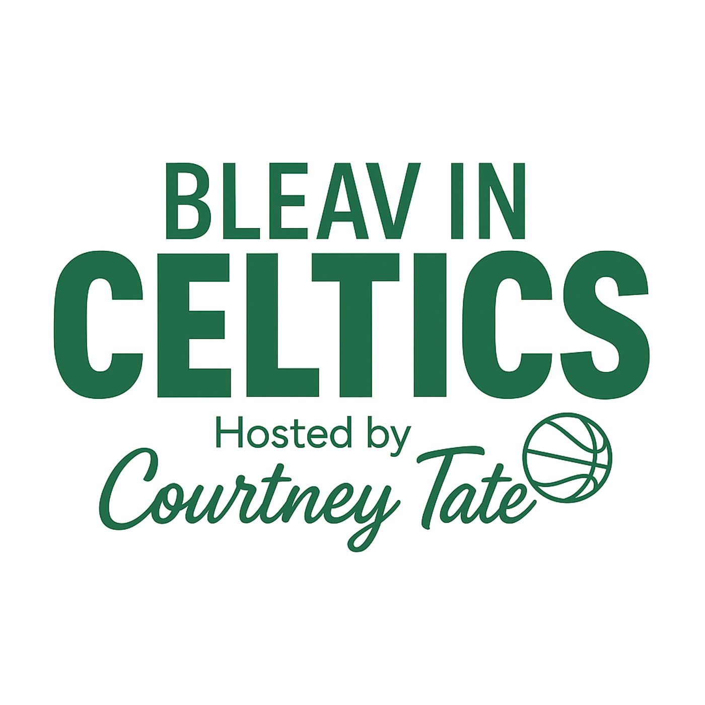 Bleav in Celtics