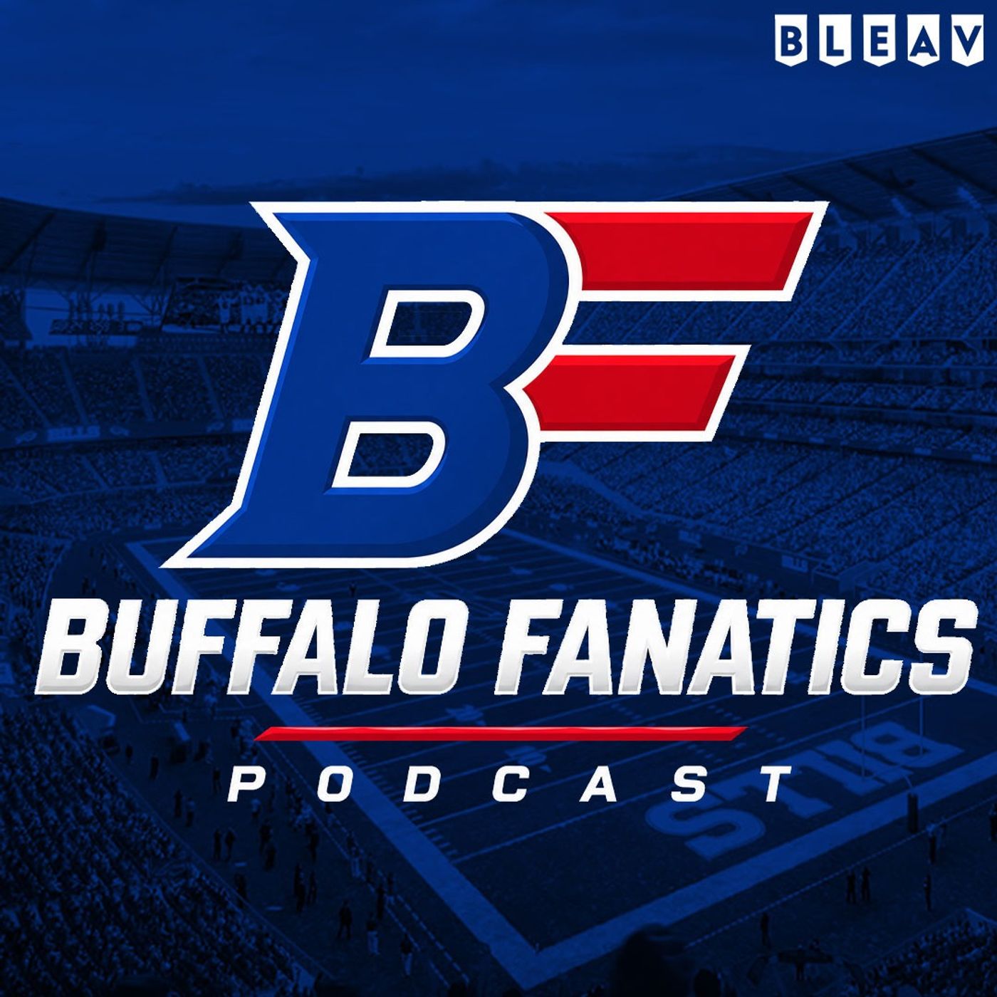 Buffalo Fanatics: Official Bills Podcast