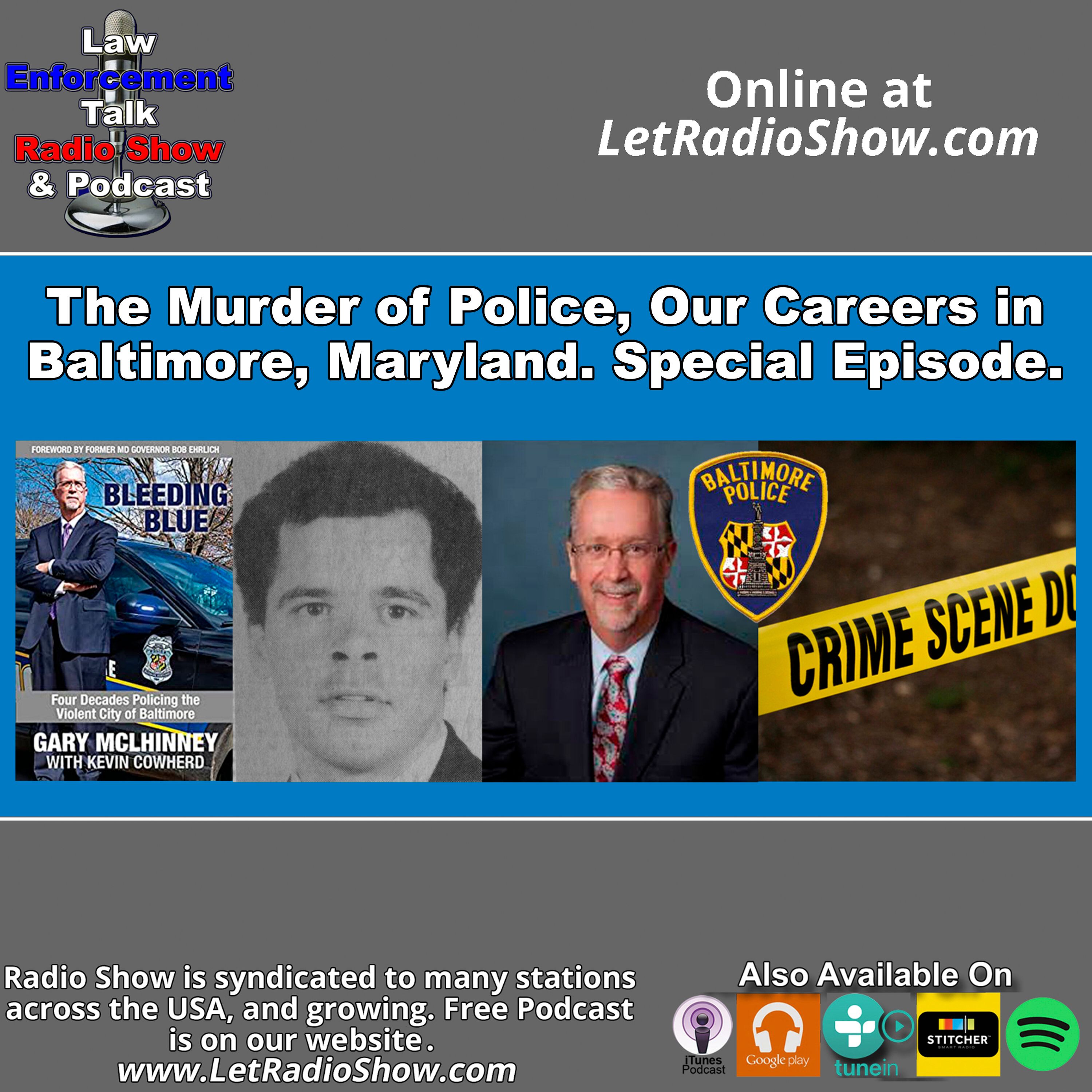The Murder of Police, Our Careers in Baltimore