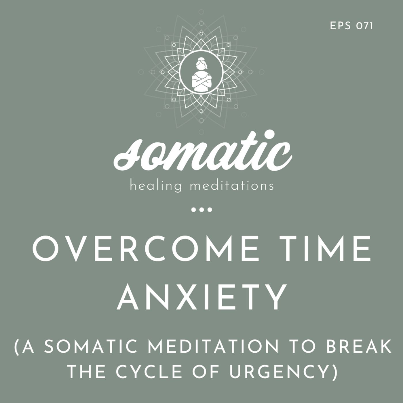 Somatic Healing Meditations