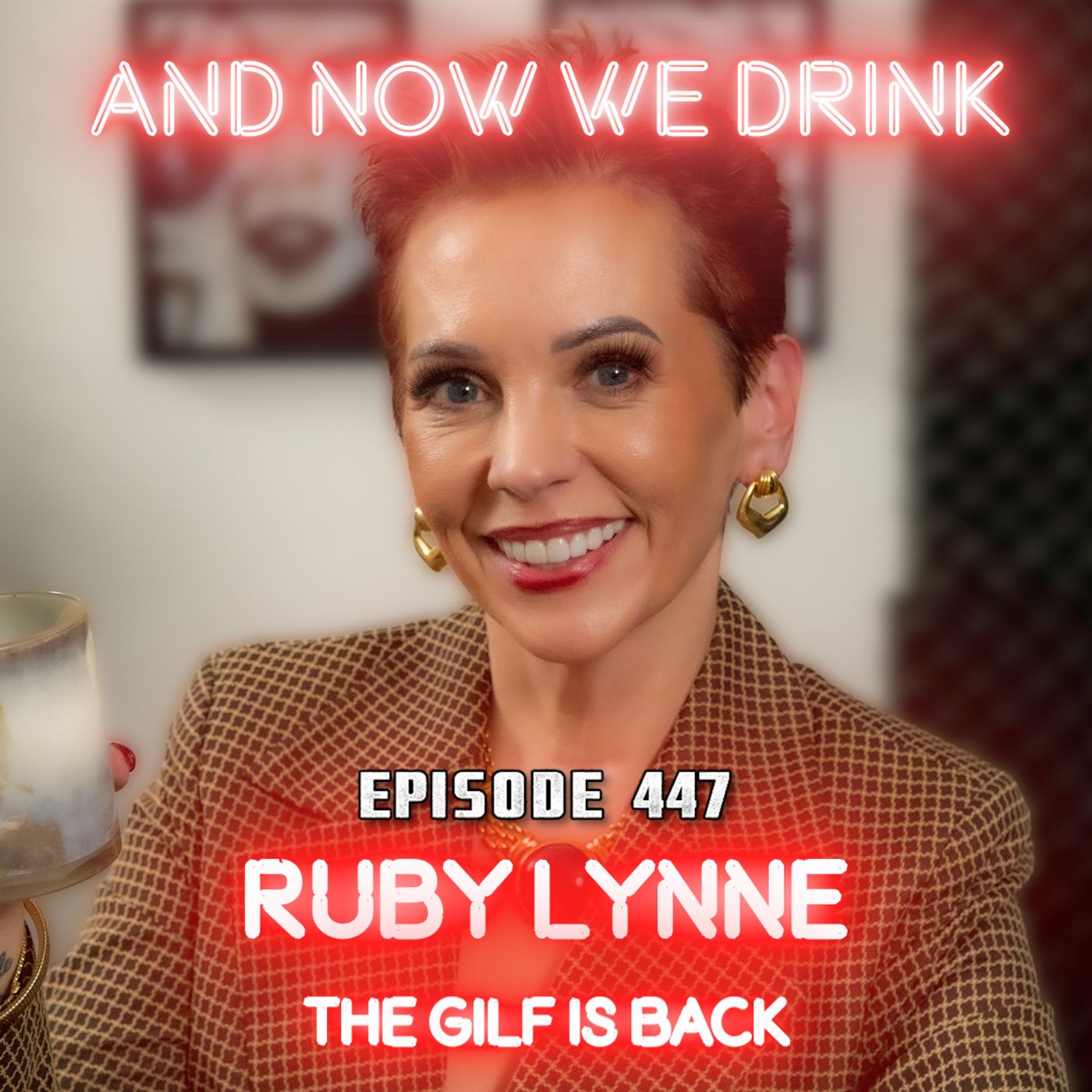And Now We Drink Episode 447: With Ruby Lynne Pt 2
