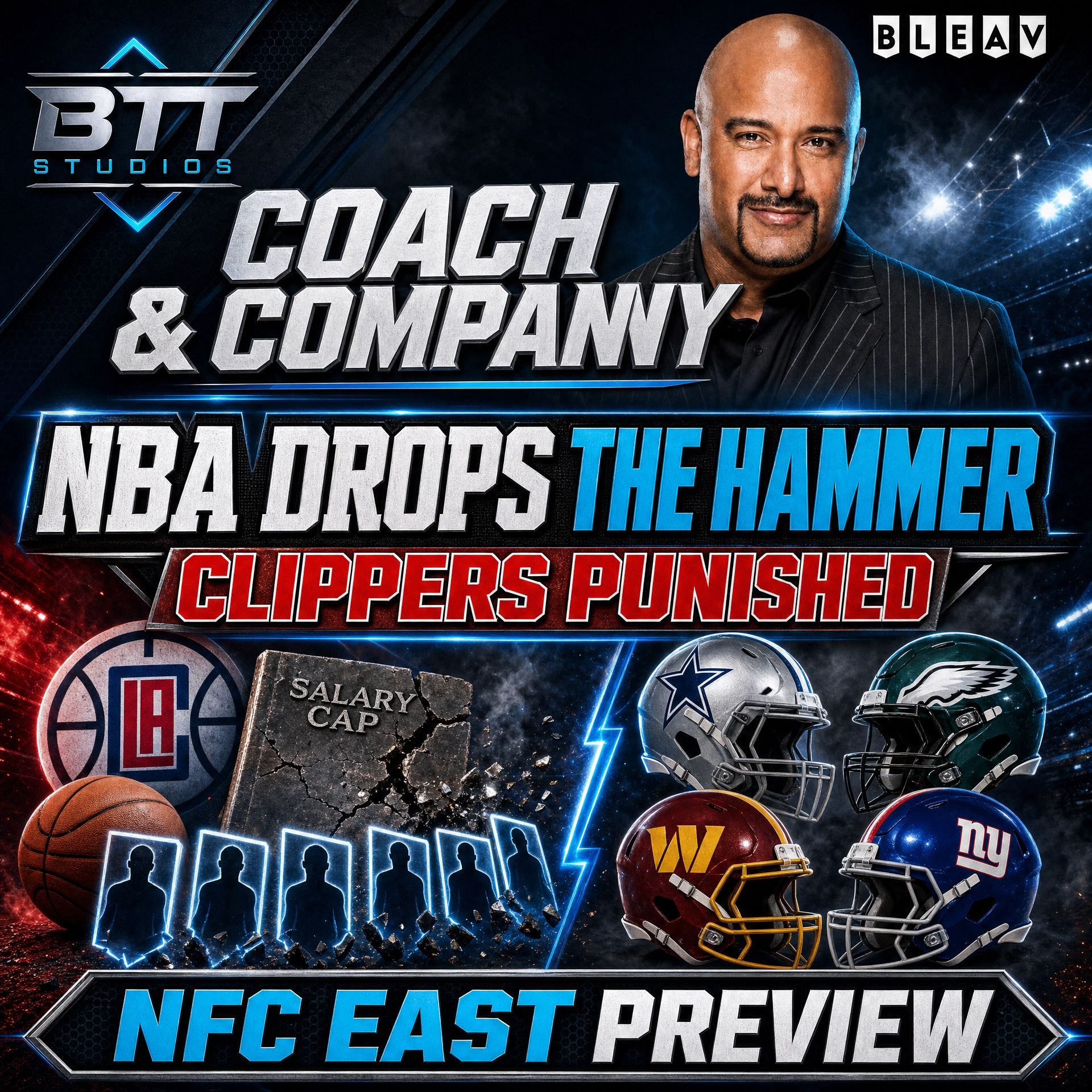 NBA Drops the Hammer on the Clippers | NFC East Preview — Coach and Company | Thursday September 3