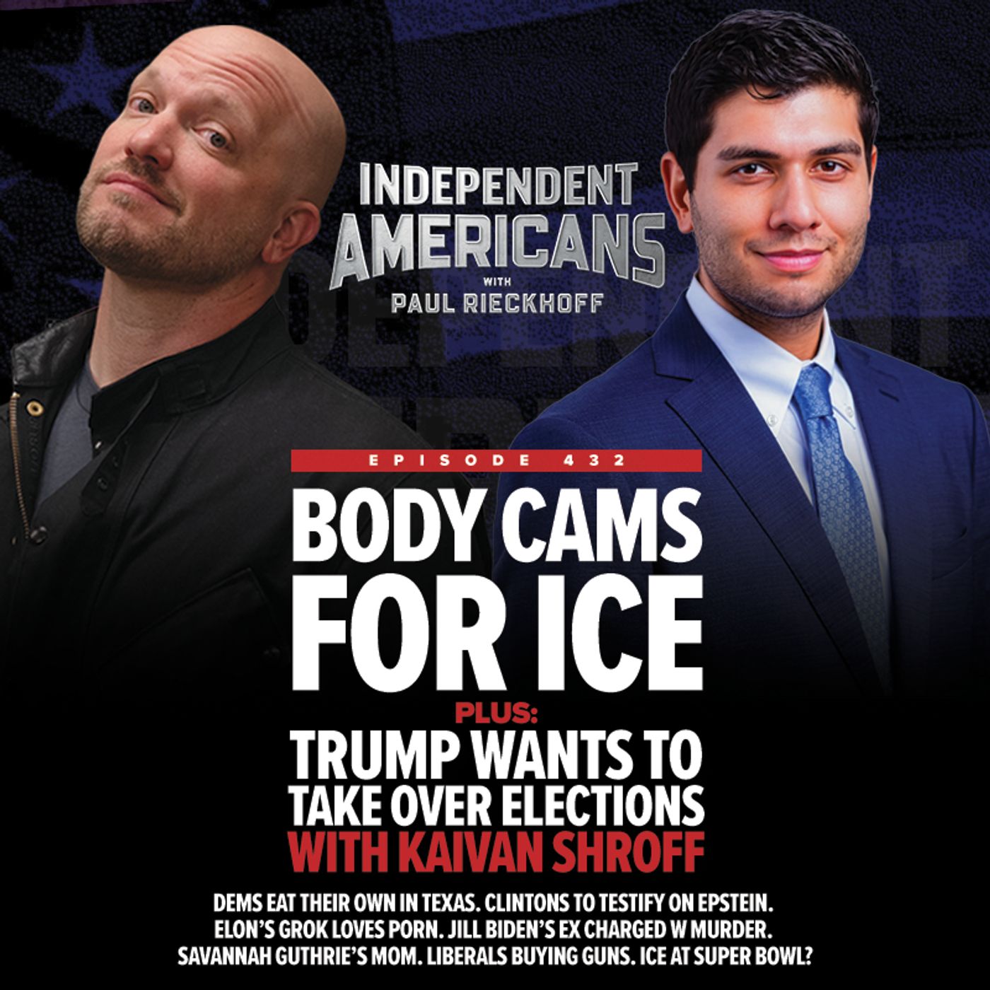 Body Cams for ICE. Trump Wants To Take Over Elections. w/Kaivan Shroff.