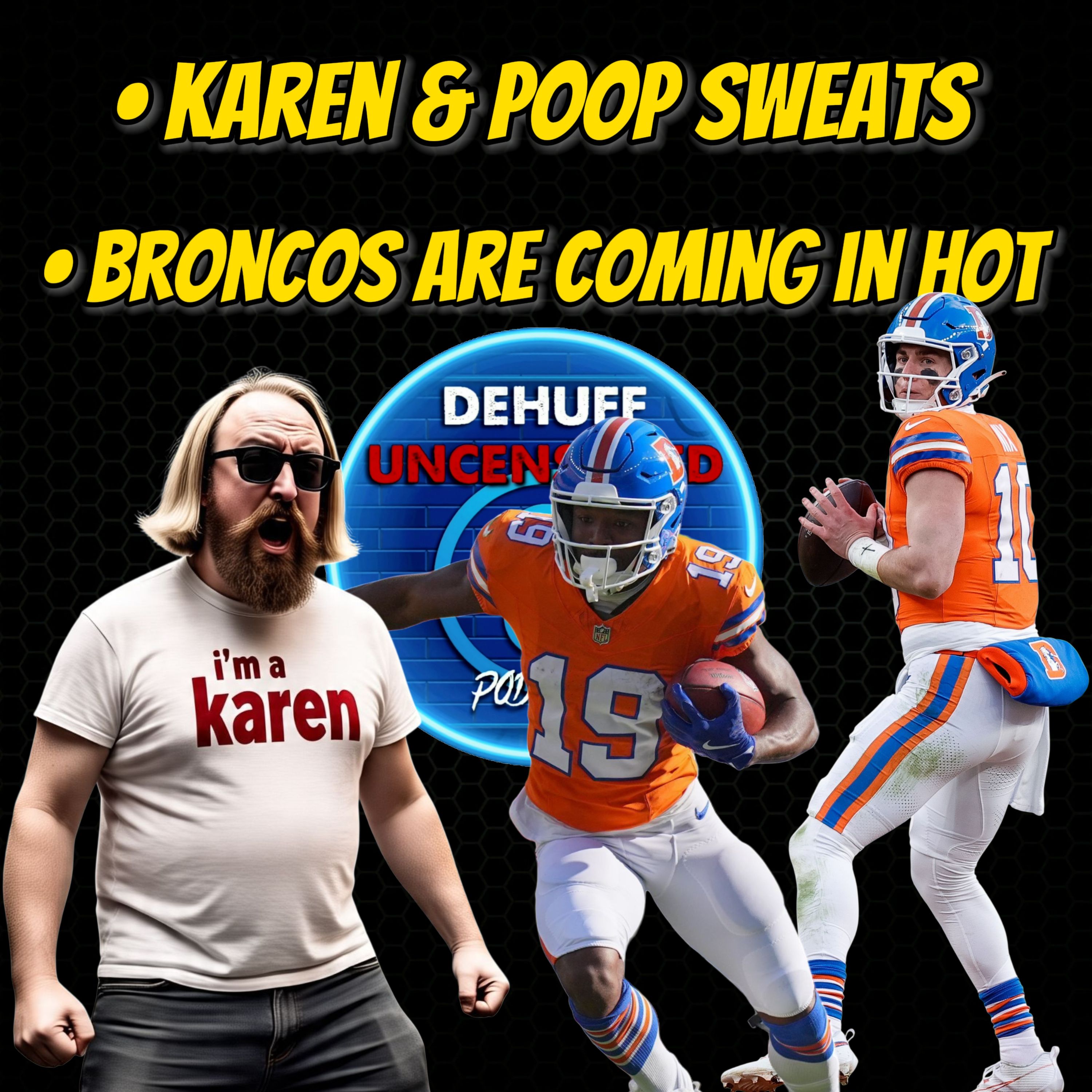 DeHuff Uncensored
