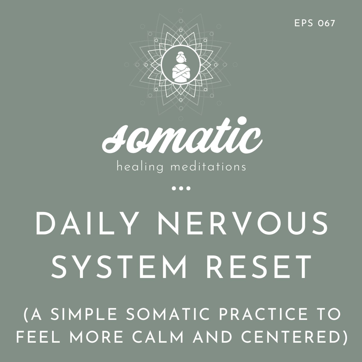 Somatic Healing Meditations