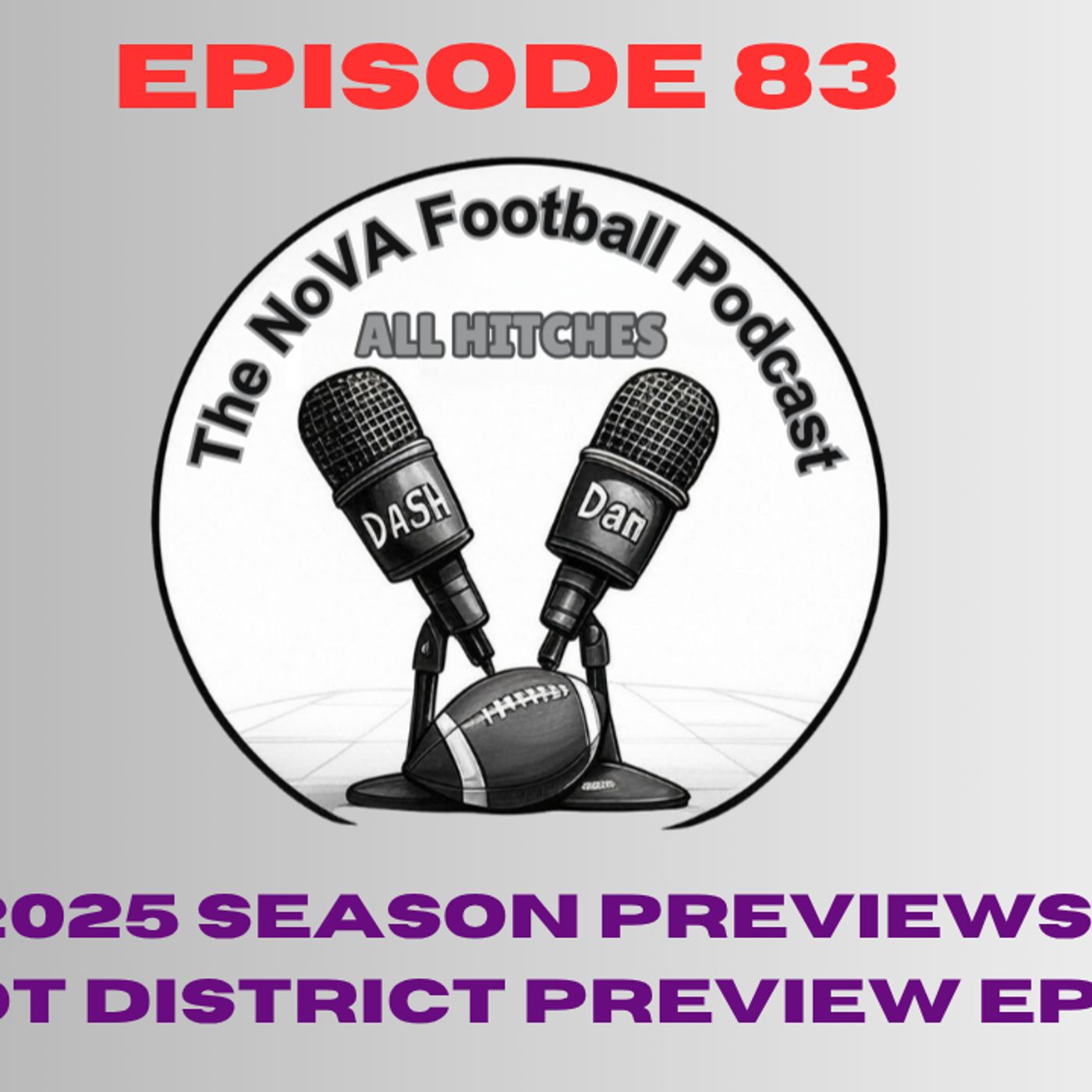 2025 Season Previews - Patriot District Preview [EP83] - All Hitches: The Nova Football Podcast