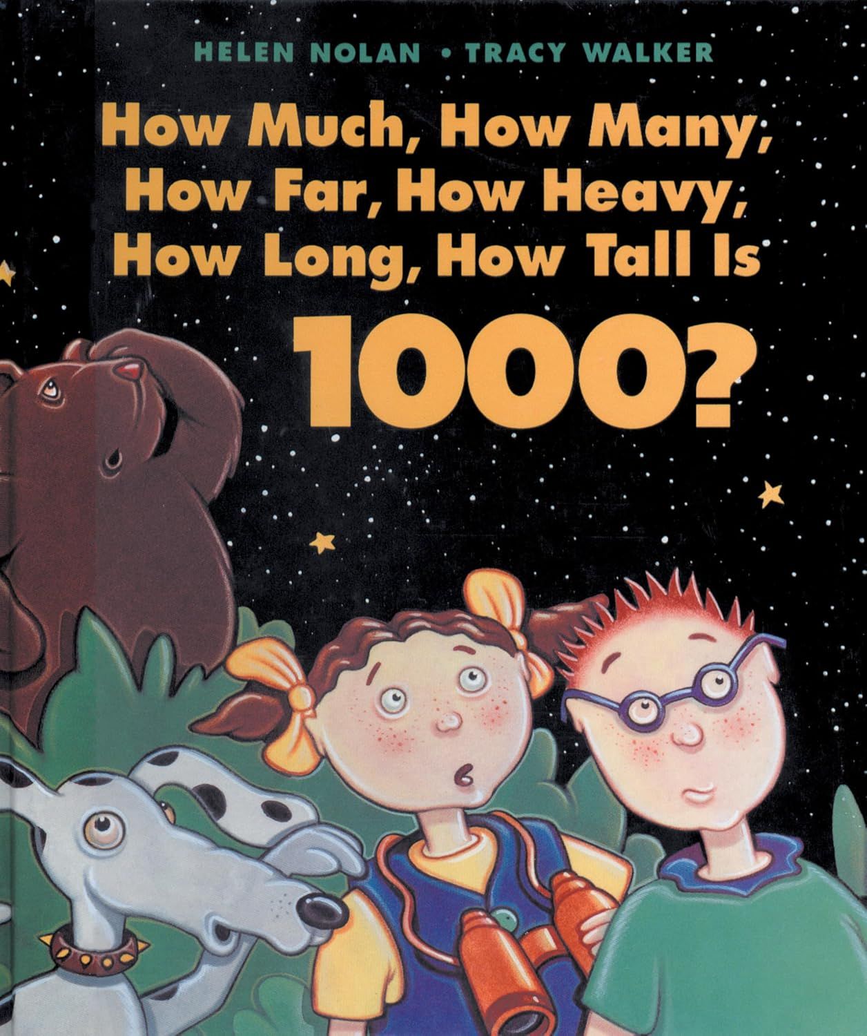 How Much, How Many, How Far, How Heavy, How Long, How Tall Is 1000? How Much, How Many, How Far, How Heavy, How Long, How Tall Is 1000?