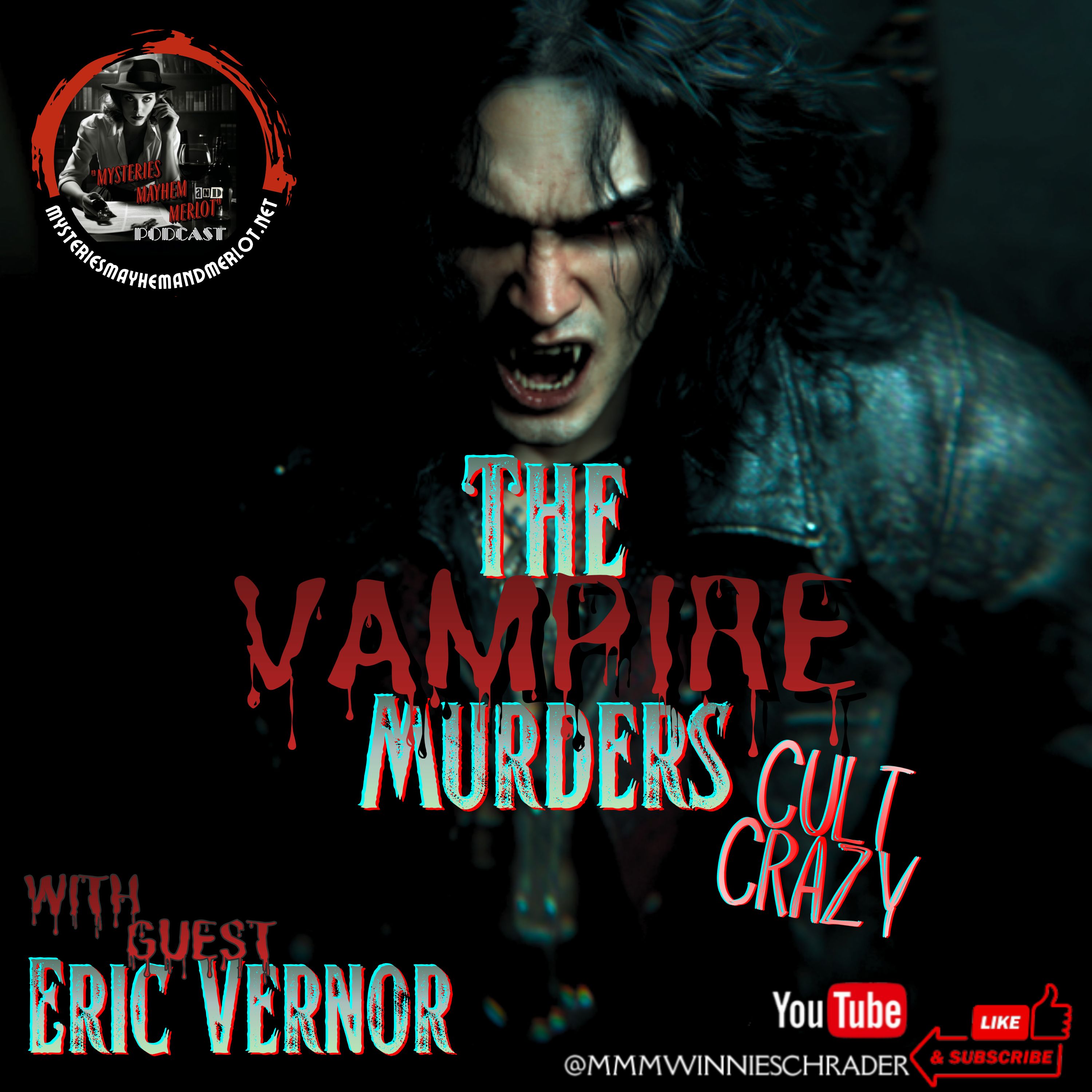The Vampire Murders: Cult Crazy with Eric Vernor - Mysteries, Mayhem & Merlot