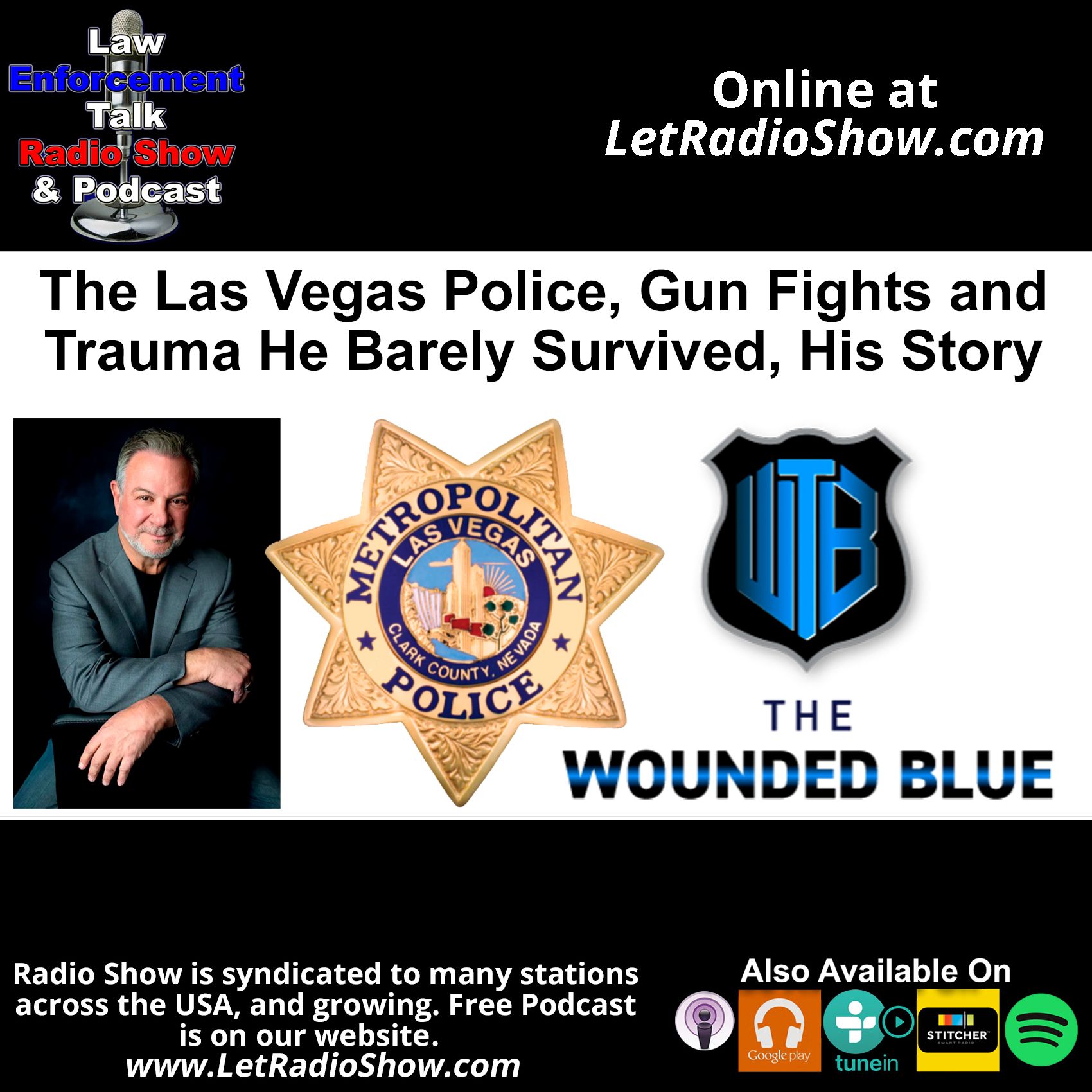 The Las Vegas Police Gun fights and Trauma The Las Vegas Police Gun fights and Trauma