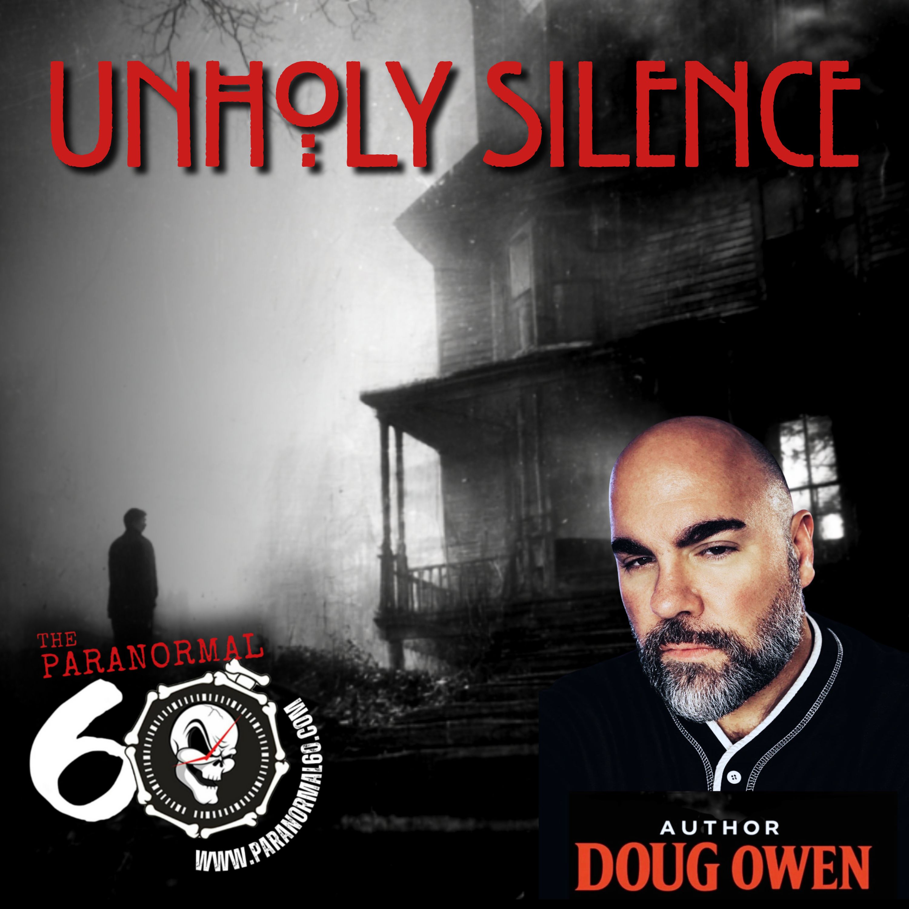 Unholy Silence - The Paranormal 60