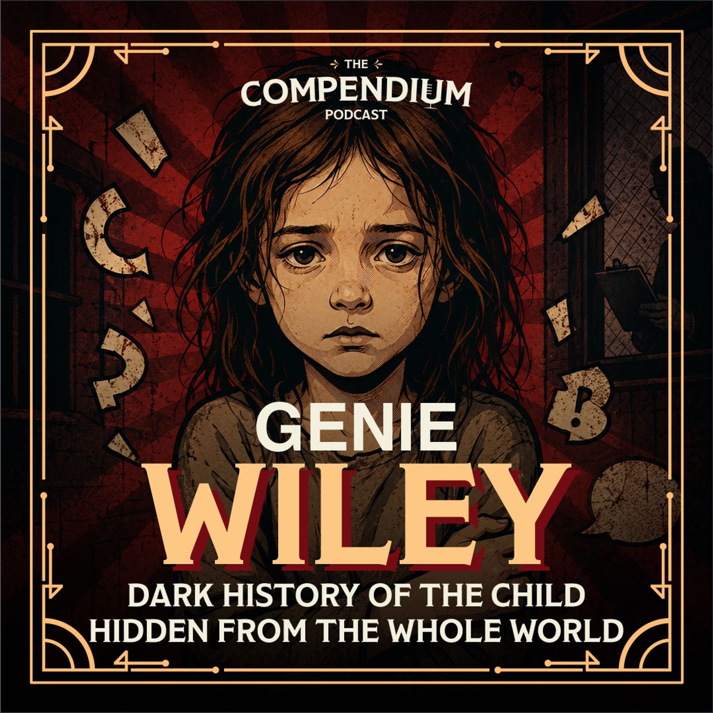 Genie Wiley: Dark History of the Child Hidden From the Whole World