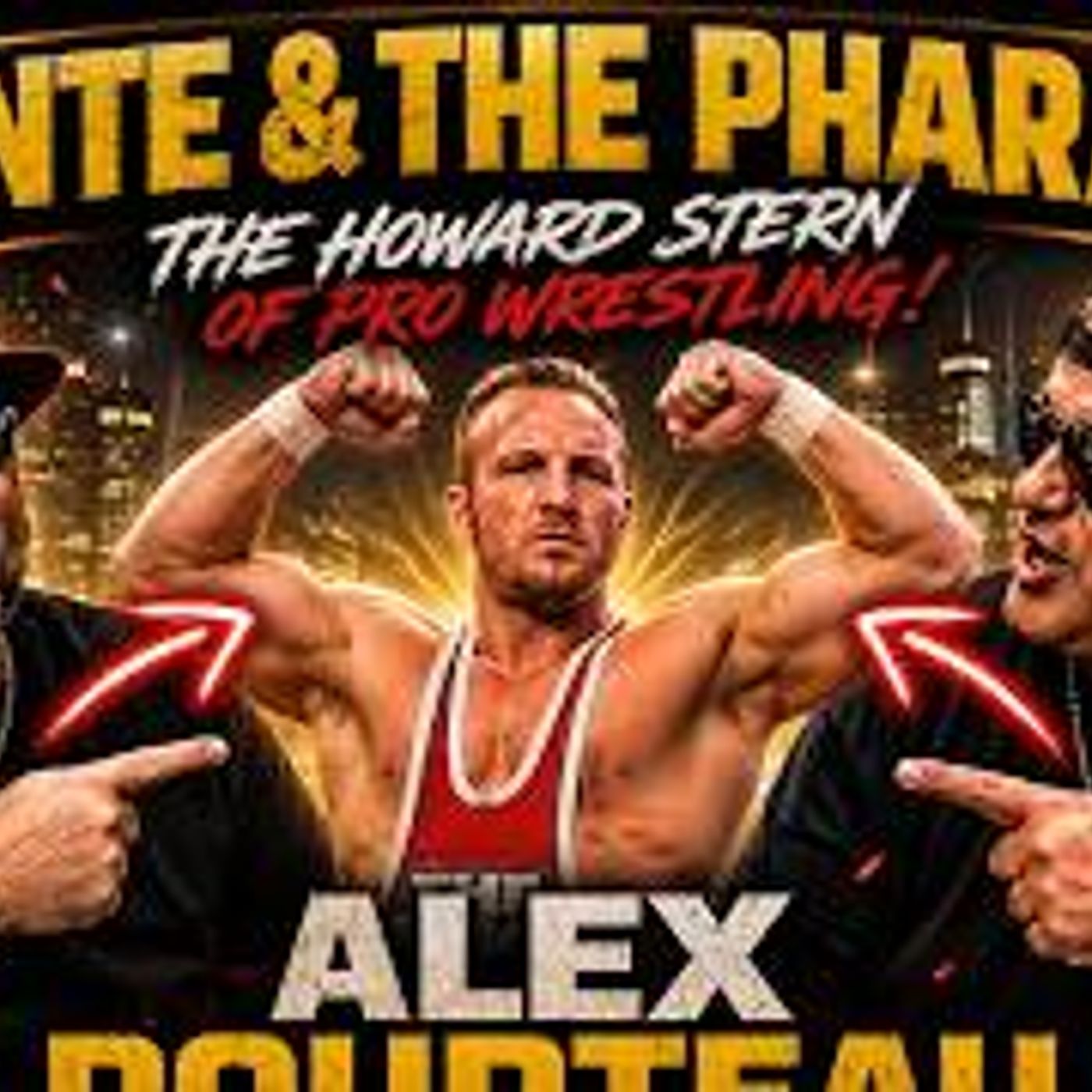ALEX POURTEAU INVADES THE HOWARD STERN OF PRO WRESTLING! episode artwork