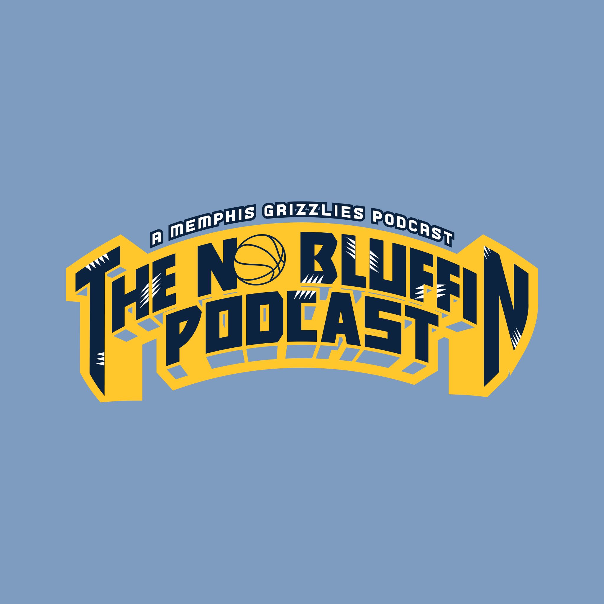 No Bluffin Podcast - Grizzlies Get Pick 3 in the 2026 NBA Draft & Exploring Trades at Pick 16