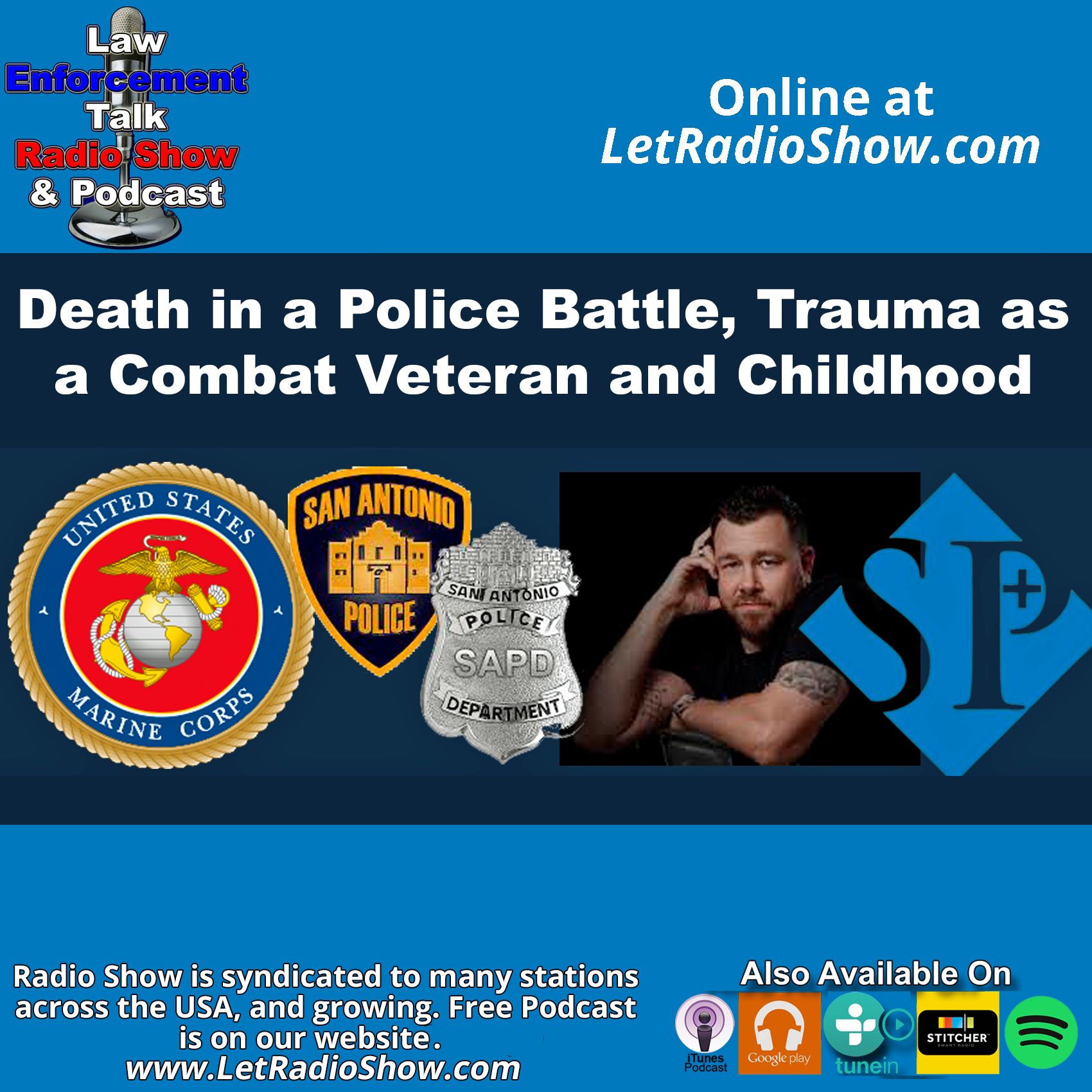 Death in a Police Battle, Trauma as a Combat Veteran and Childhood Death in a Police Battle, Trauma as a Combat Veteran and Childhood