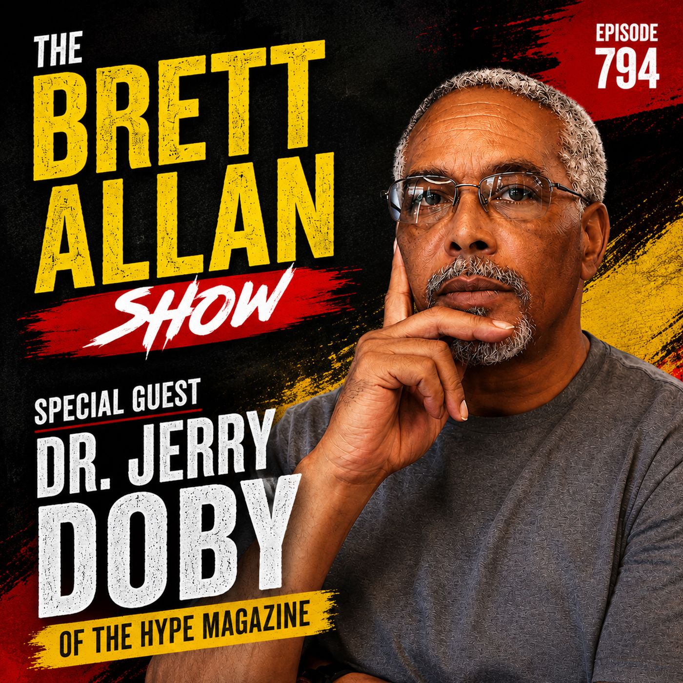 Dr. Jerry Doby of The Hype Magazine | The Brett Allan Show