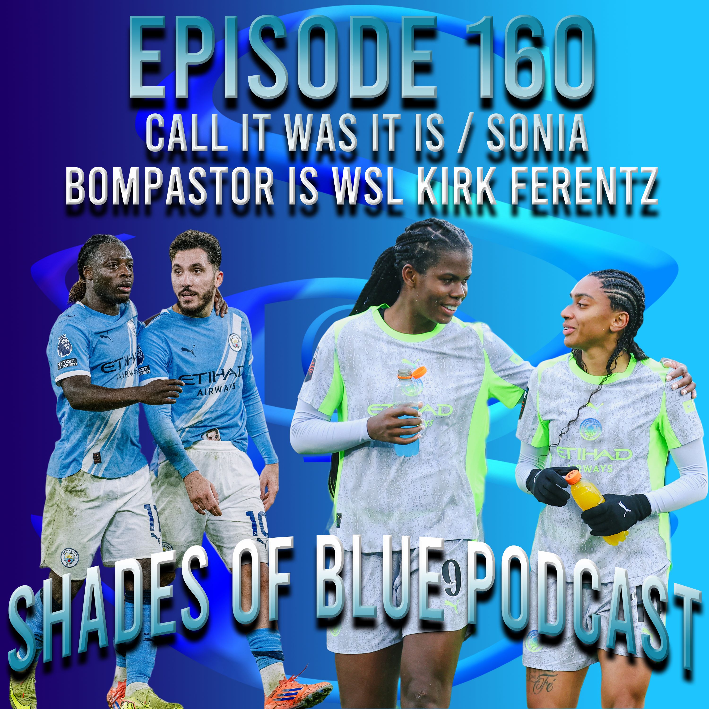 Shades of Blue: A Manchester City FC Podcast