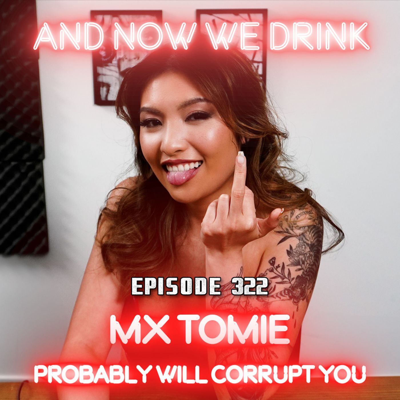 And Now We Drink Episode 322: With Mx Tomie episode artwork