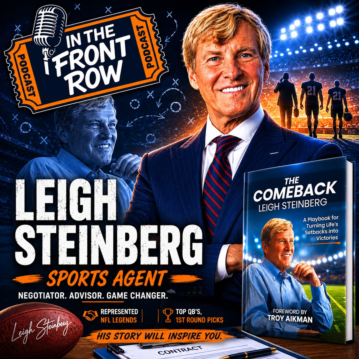 In the Front Row | Sports Agent Leigh Steinberg the Real-Life Jerry Maguire