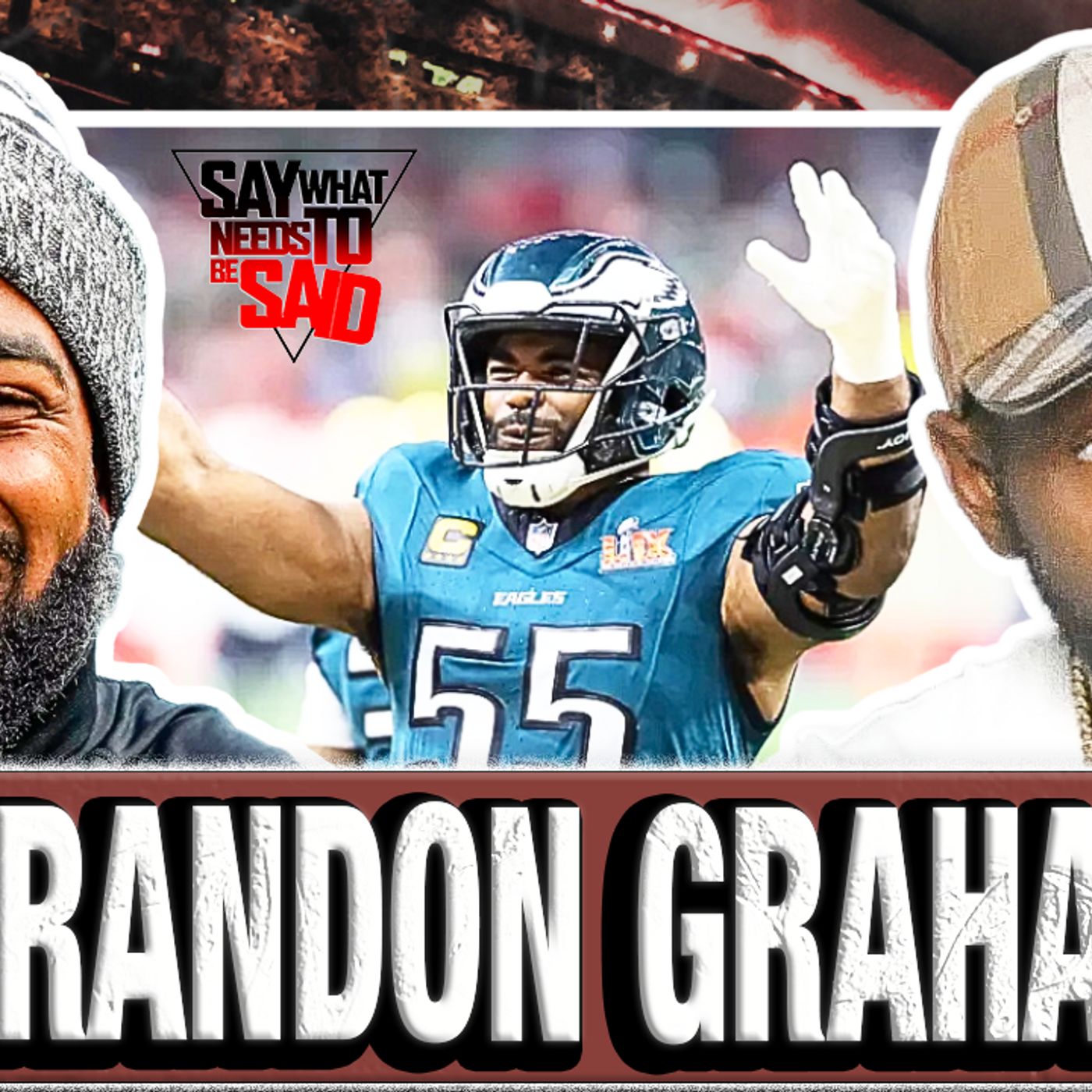 Brandon Graham & Asante Discuss If Eagles Can Repeat & Team Chemistry episode artwork