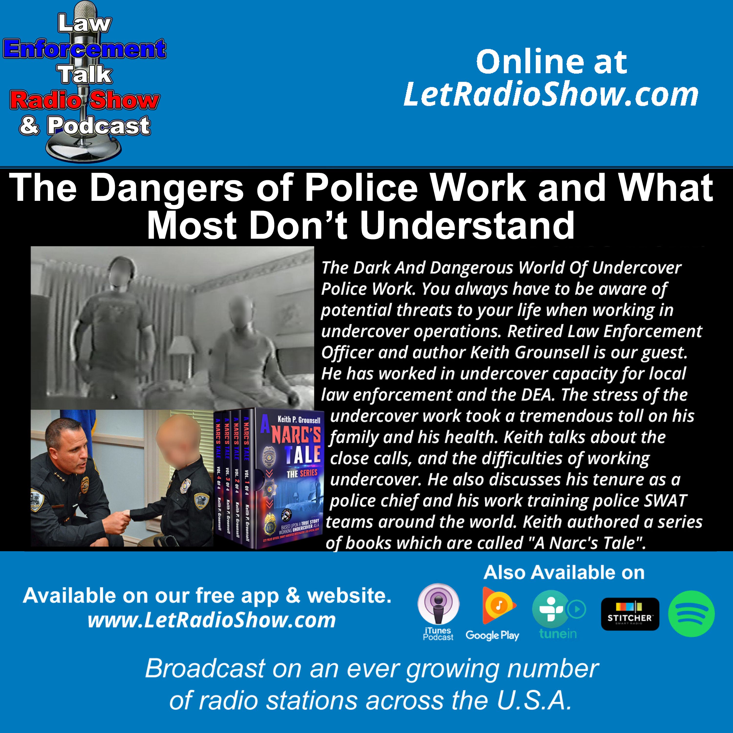 The Dangers of Police Work and What The Dangers of Police Work and What