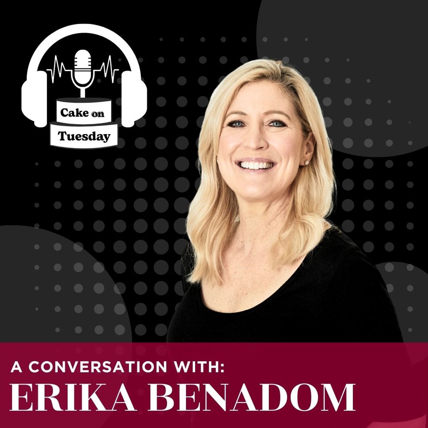 From Classroom to Executive Leadership: Erika Benadom on Empowering Teams and Fostering Positive Work Culture episode artwork