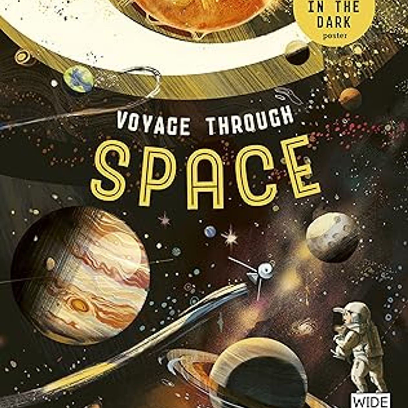 Glow In The Dark Voyage Through Space