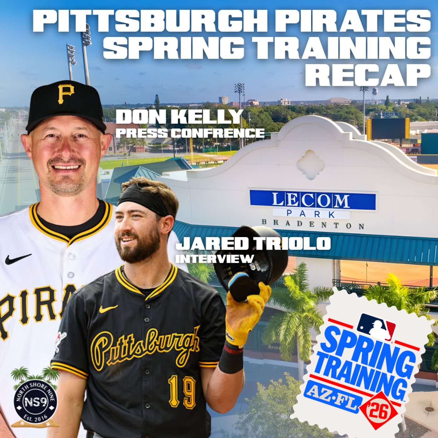 Pirates Undefeated No More: Bubba & Barco Debut + Jared Triolo Interview + Don Kelly Presser