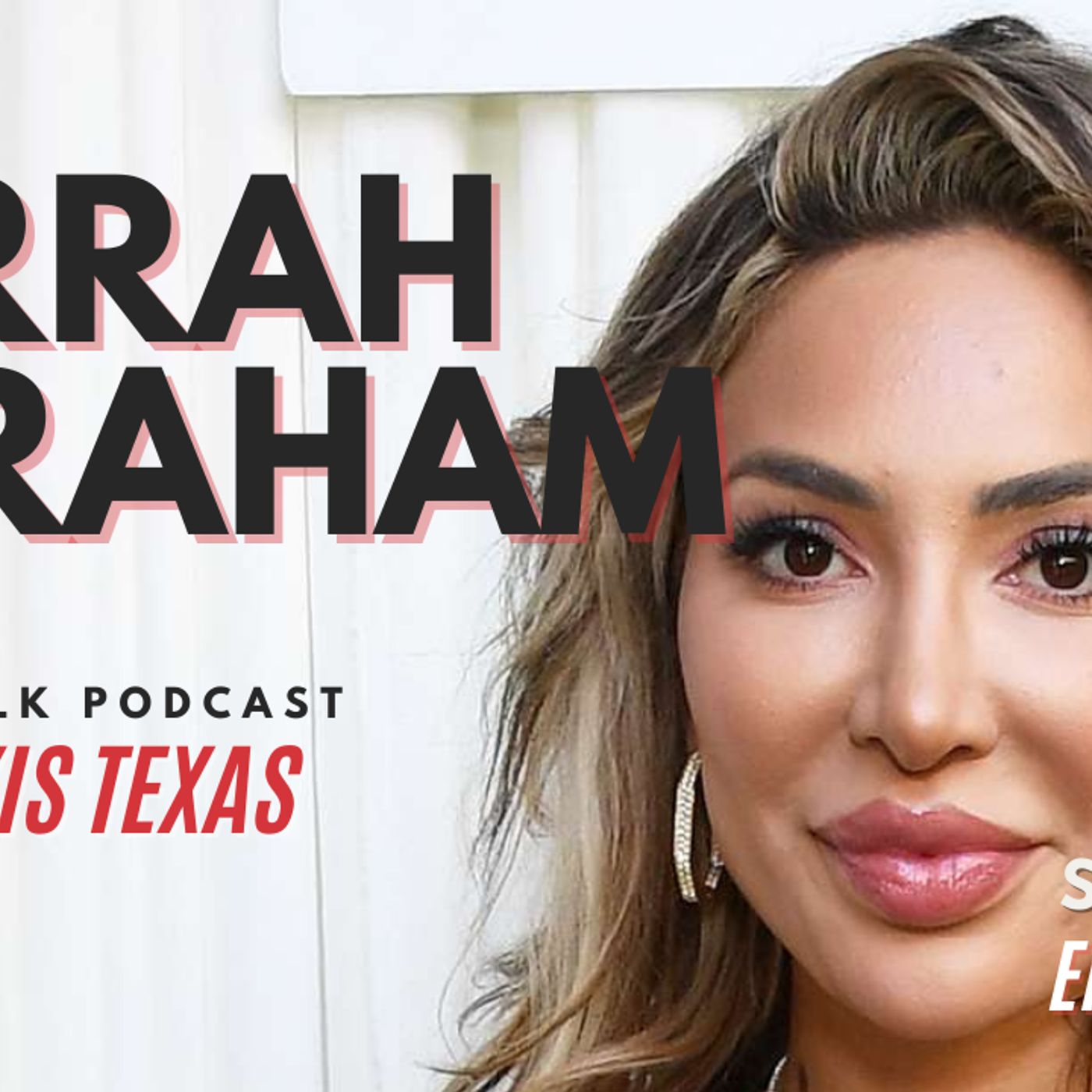 FARRAH ABRAHAM | EP 193