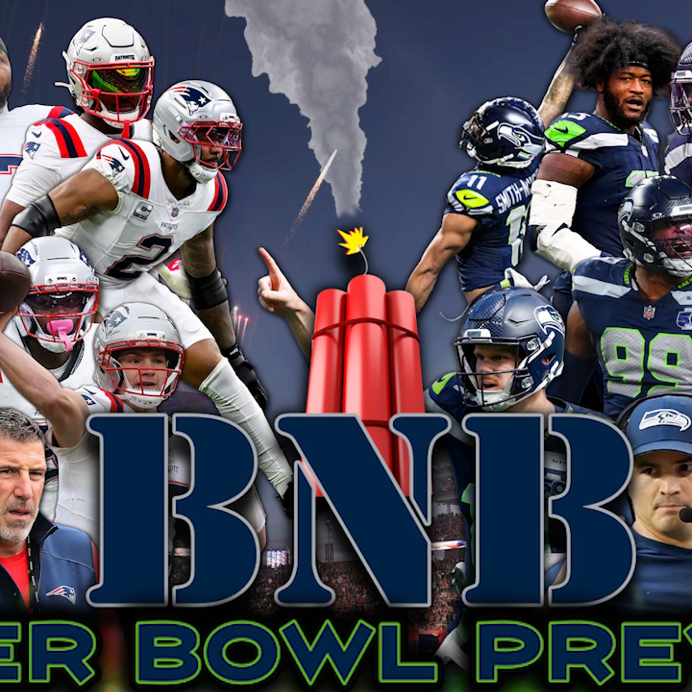 Patriots Vs Seahawks Super Bowl Preview | The BNB Show episode artwork