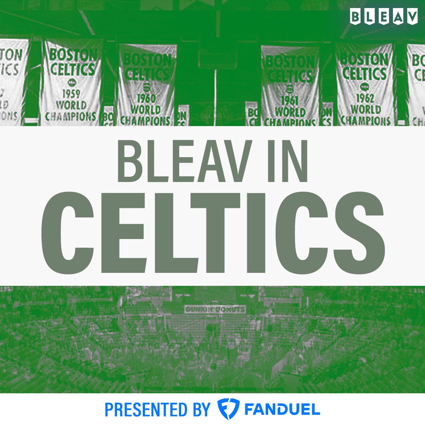 Bleav in Celtics