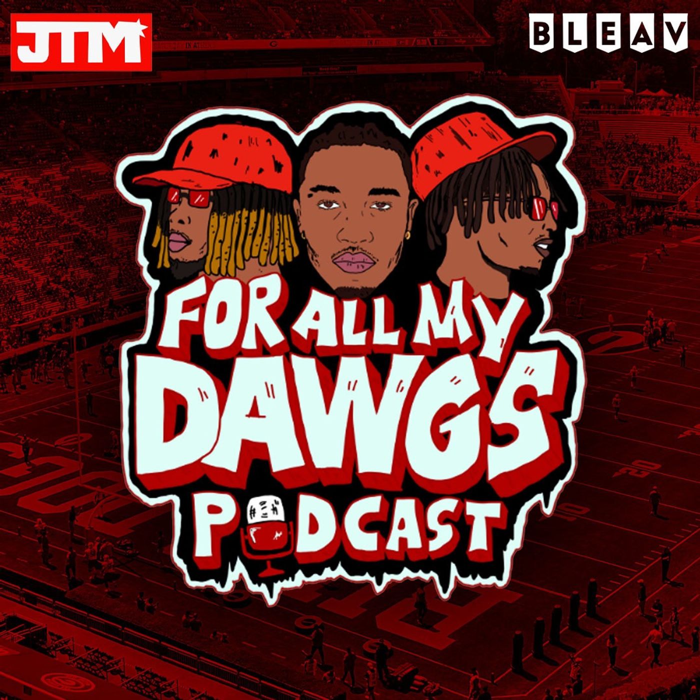 For All My Dawgs podcast artwork