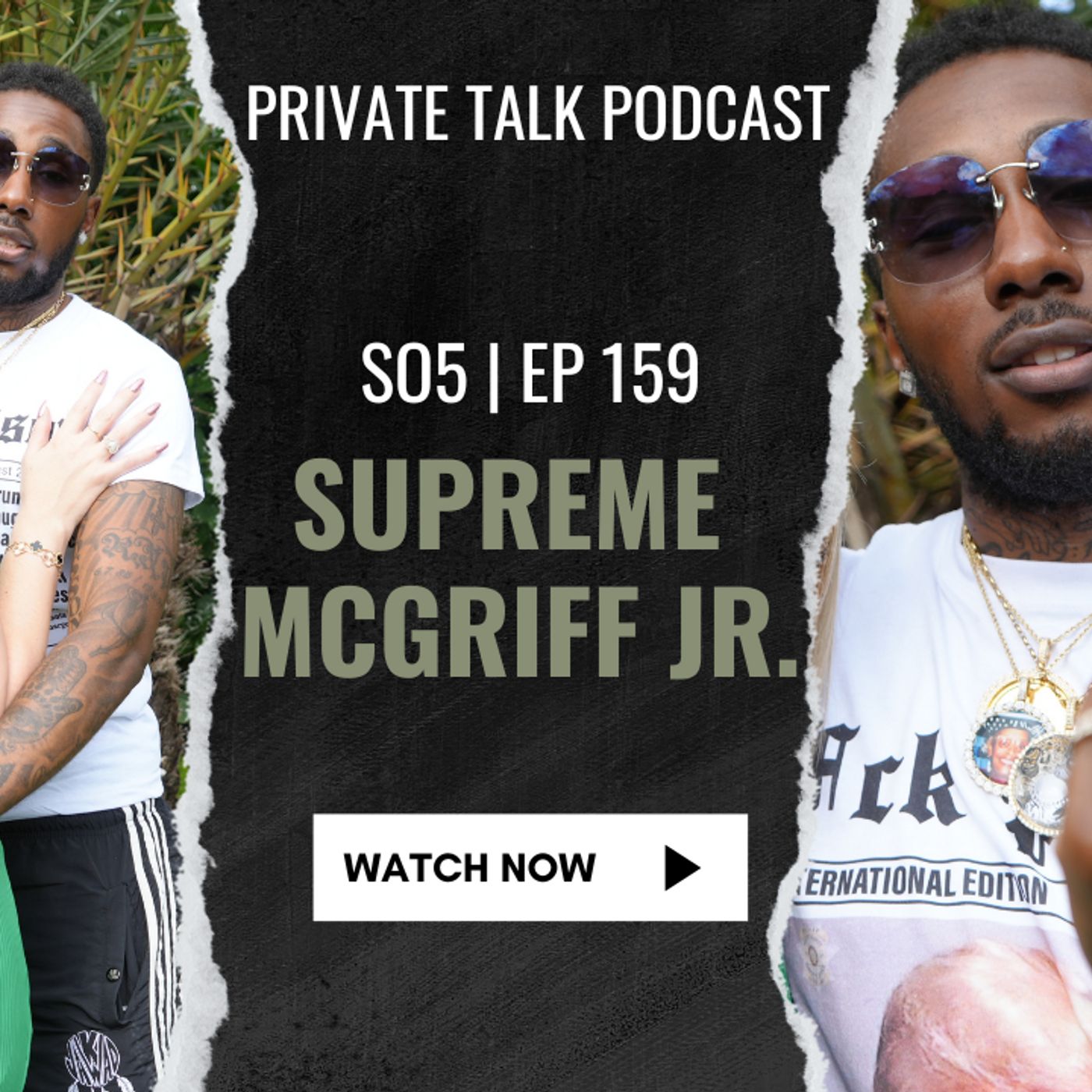 SUPREME MCGRIFF JR. | S05 EP. 159