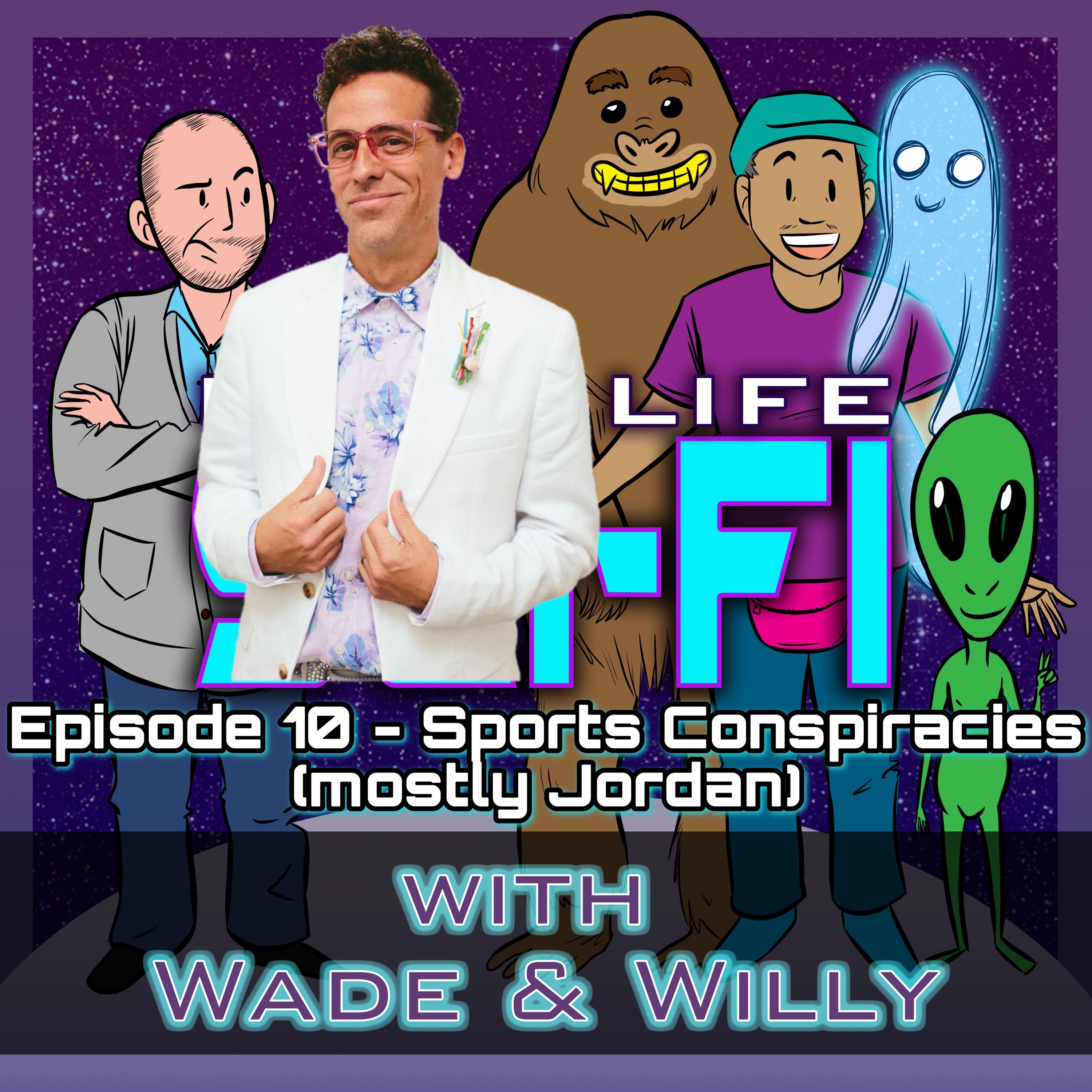 Sports Conspiracies with Eric Acosta | 10