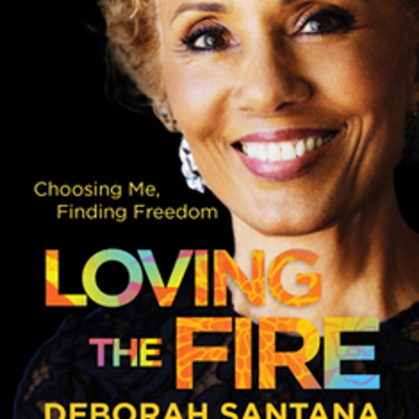 Deborah Santana: Life, Love, and Finding Herself After 34 Years in the Spotlight